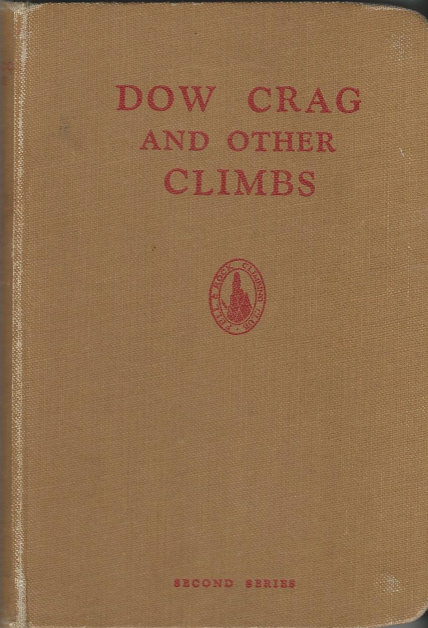 Rock-Climbing Guides to the English Lake District: Dow Crag and Other Climbs Image for Rock-Climbing Guides to the English Lake District: Dow Crag and Other Climbs