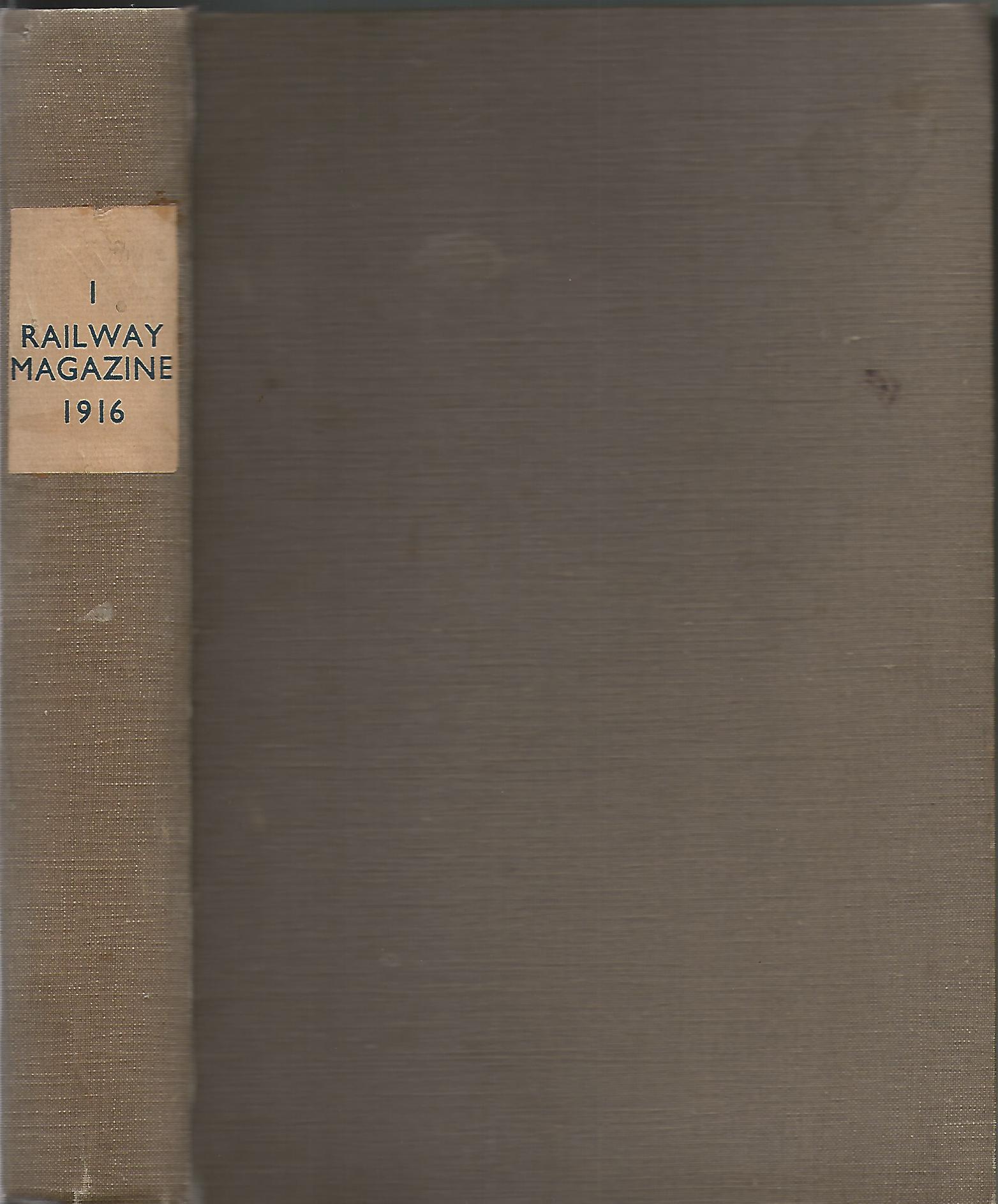 Image for The Railway Magazine (set of two volumes of six magazines each.) 1916.