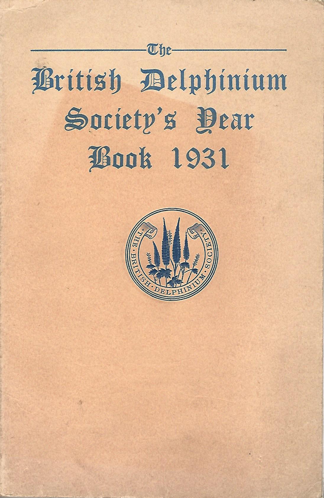 Image for The British Delphinium Society's Year Book 1931.