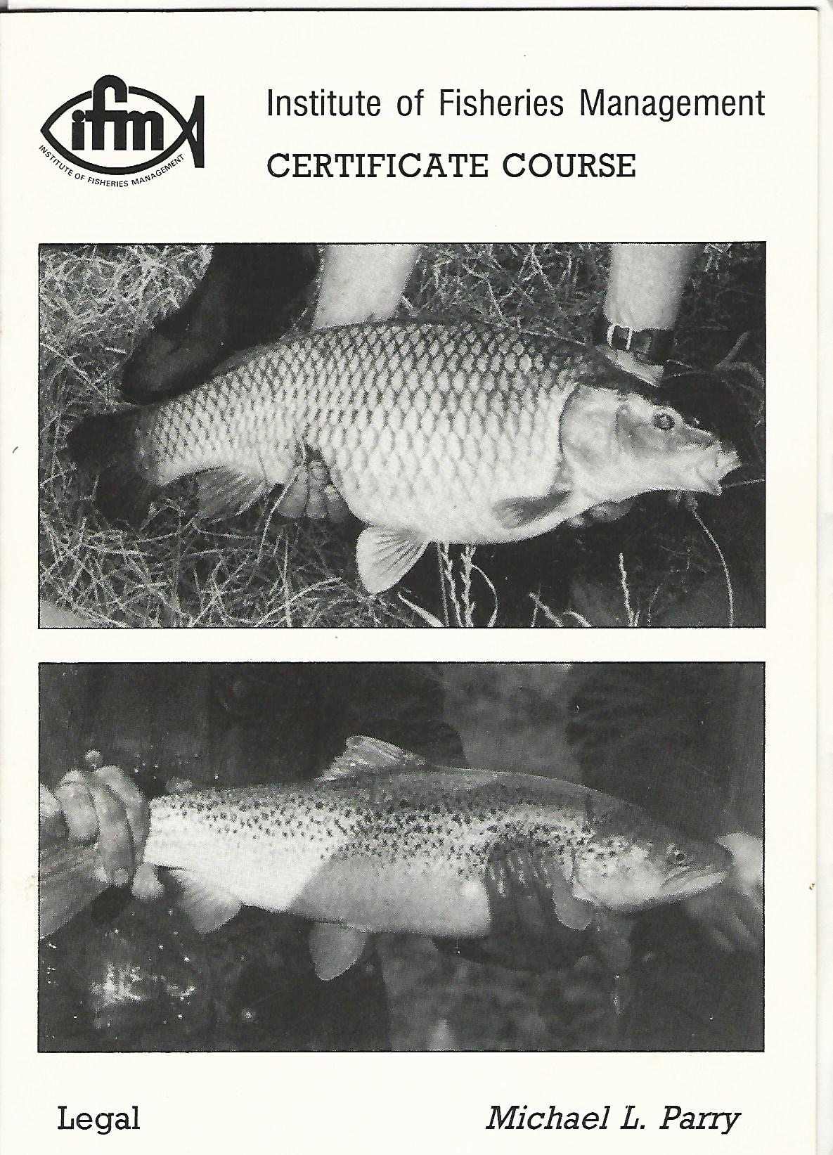 Image for Institute of Fisheries Management Certificate Course.