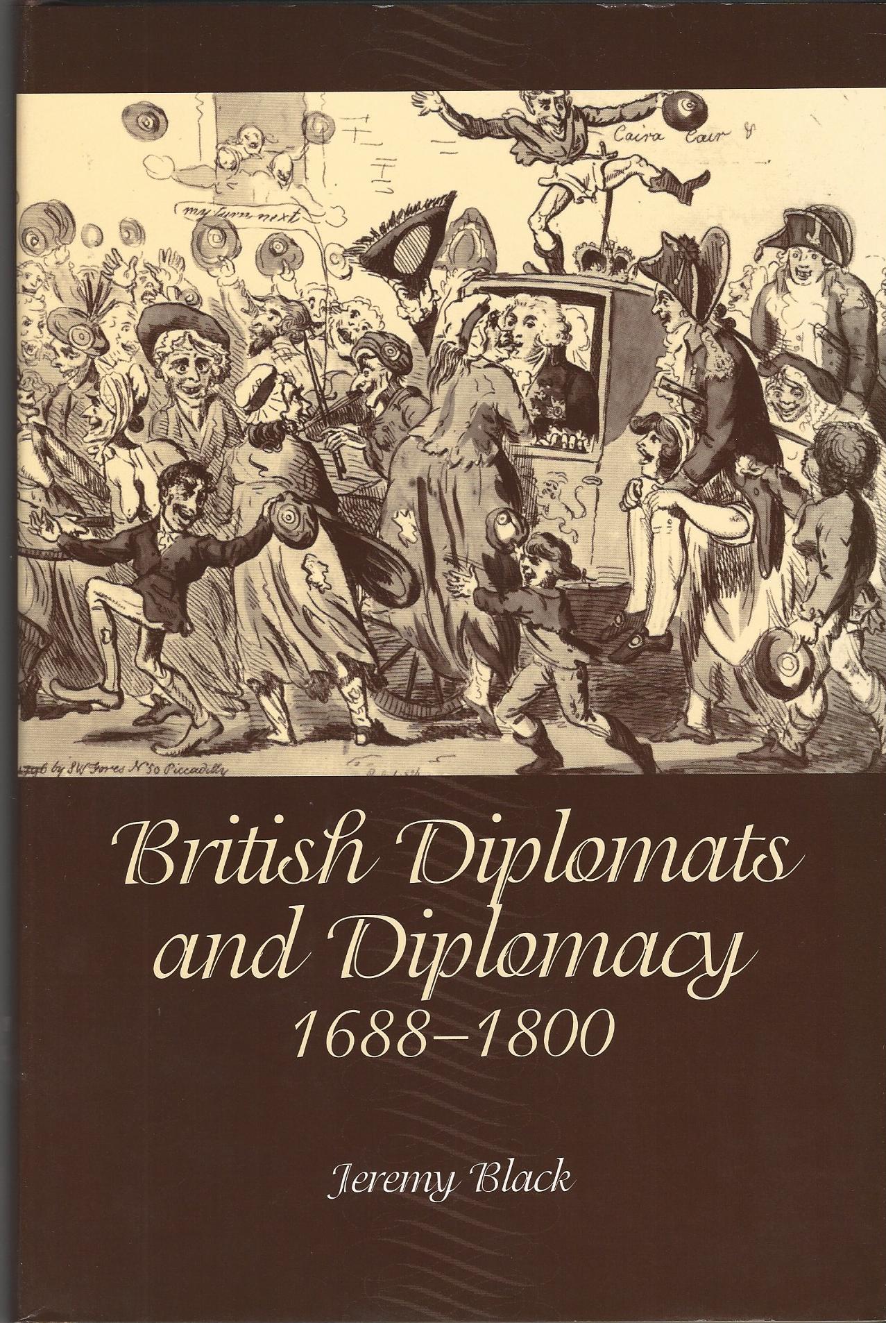 Image for British Diplomats And Diplomacy, 1660-1800