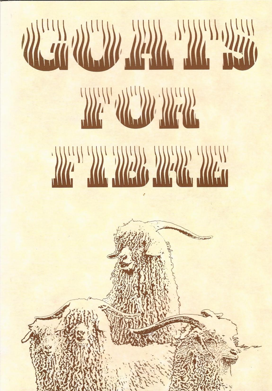 Image for Goats for Fibre: A Guide to Producing Mohair, Cashmere, and Cashgora in Great Britain