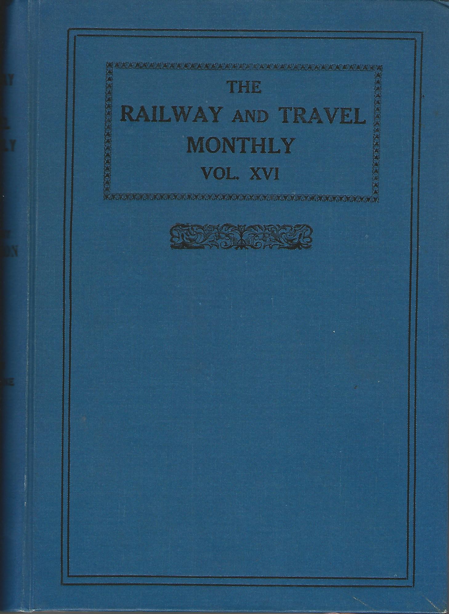 Image for The Railway and Travel Monthly Vol. XVI and XVII: 1918.