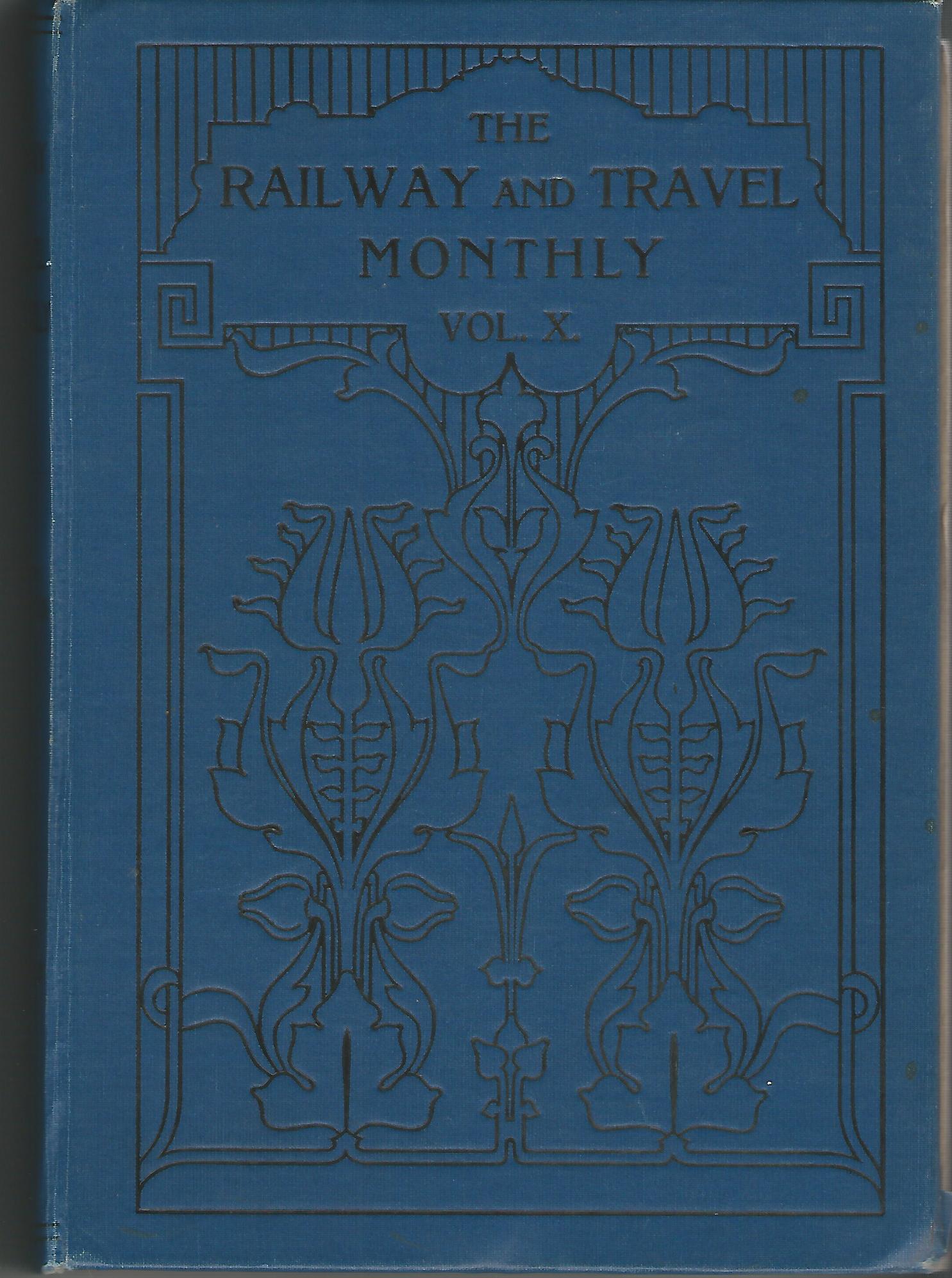 Image for The Railway and Travel Monthly, Vol. X & XI, 1915.