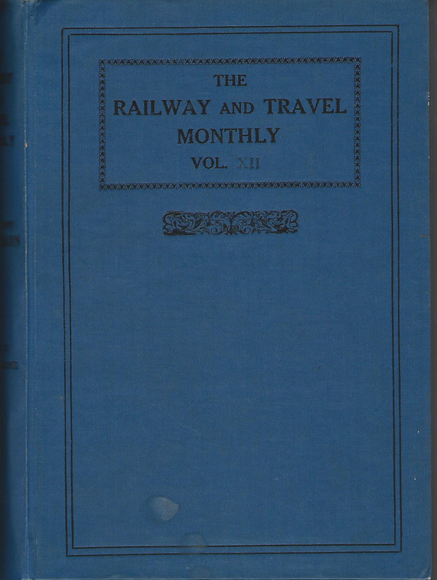 Image for The Railway and Travel Monthly, Vol XII and XIII, 1916.