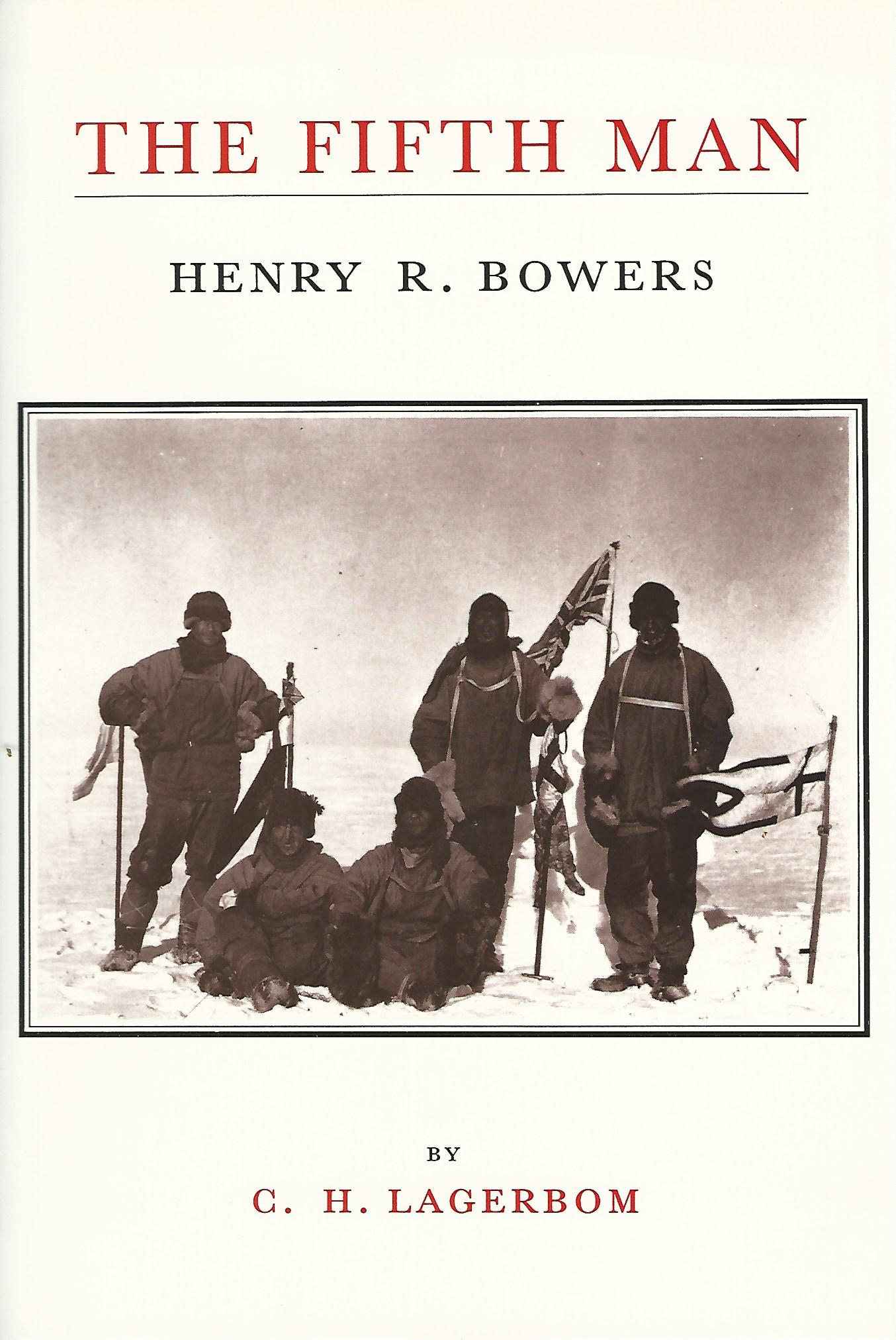 Image for The Fifth Man: The Life of H.R.Bowers.