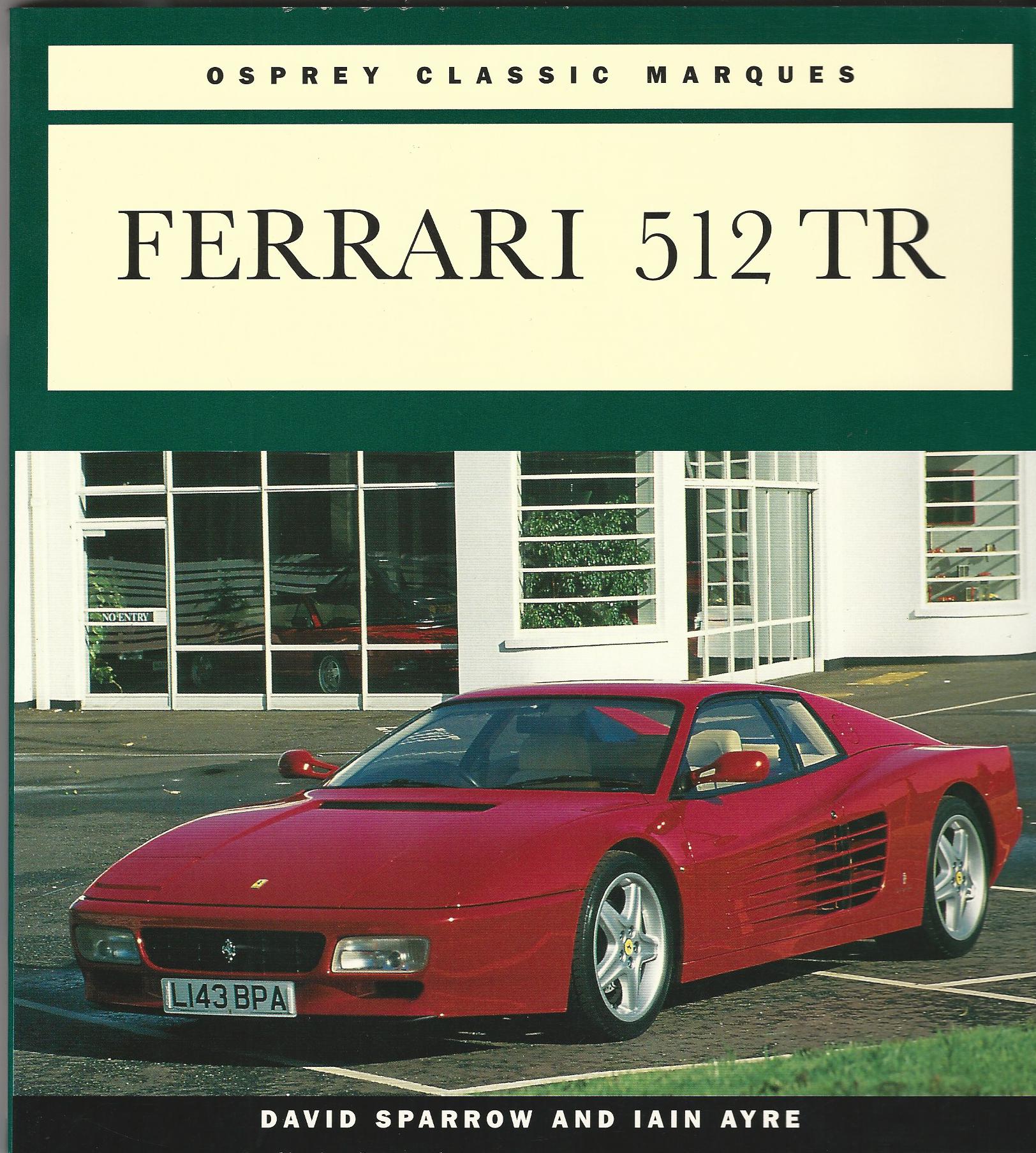 Image for Ferrari 512 TR (Osprey Classic Marques)