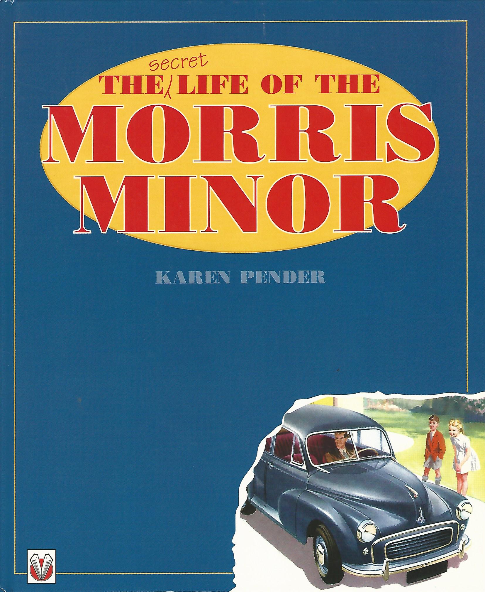 Image for The Secret Life of the Morris Minor.