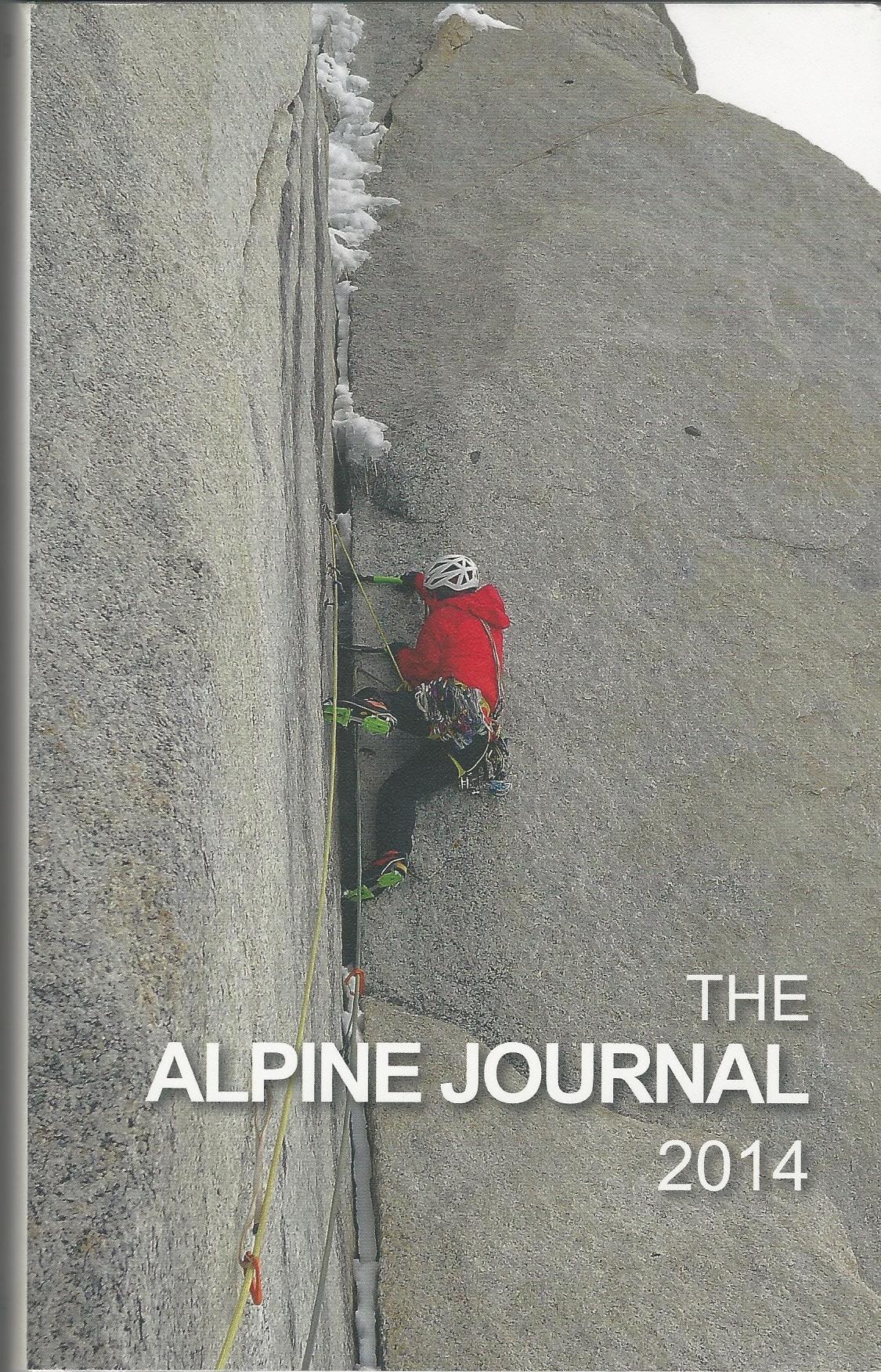 Image for The Alpine Journal 2014: A Record of Mountain Adventure and Scientific Observation. Volume 118.