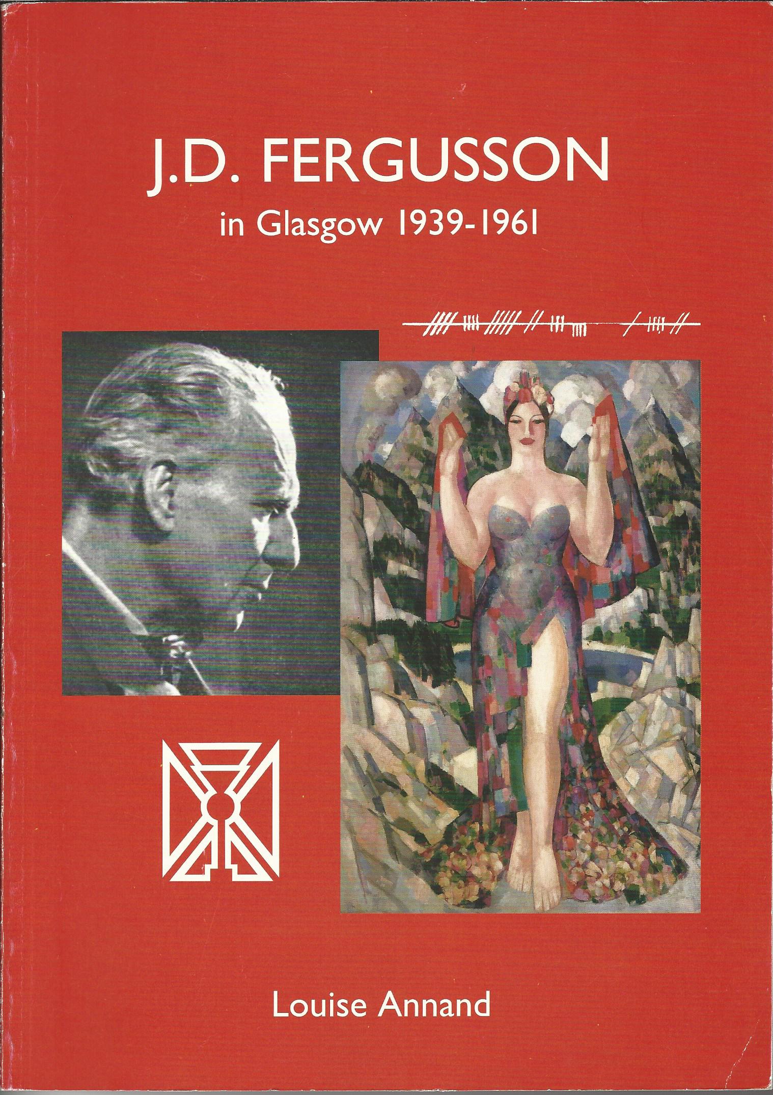 Image for J. D. Fergusson in Glasgow 1939-1961.