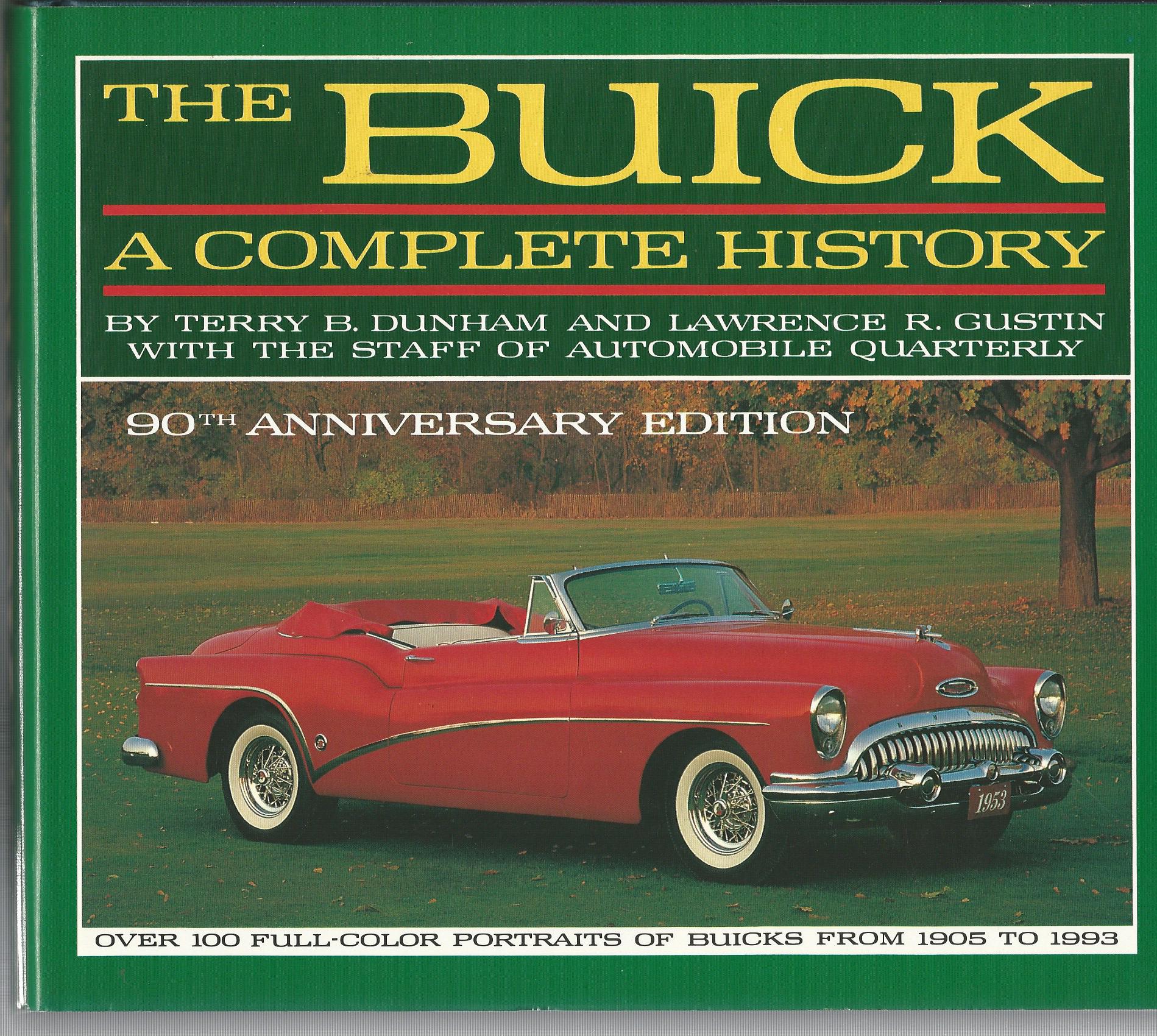 Image for The Buick: A Complete History (90th Anniversary Edition) (Automobile Quarterly Library Series)
