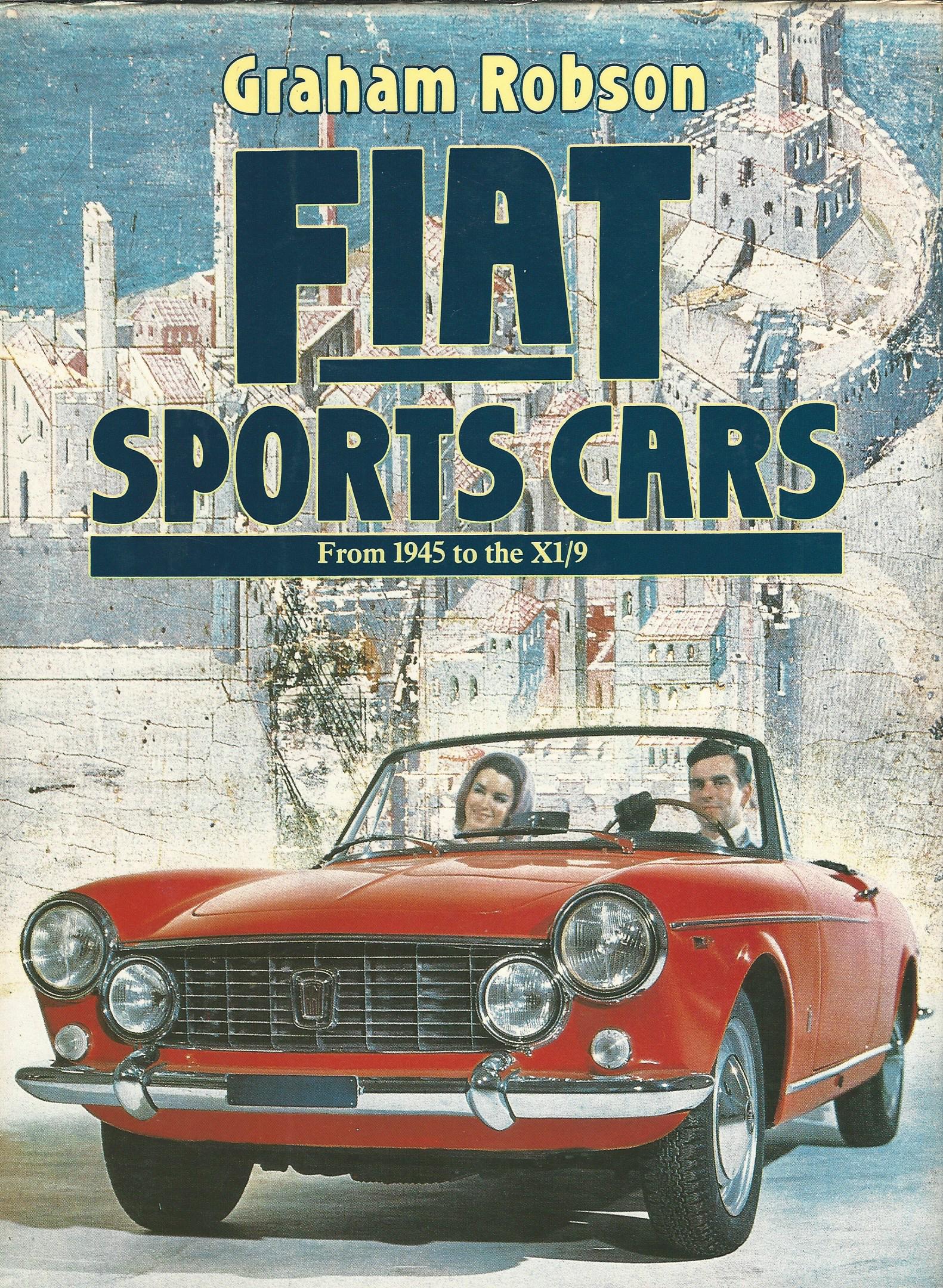 Image for Fiat Sports Cars: From 1945 to the X1/9.