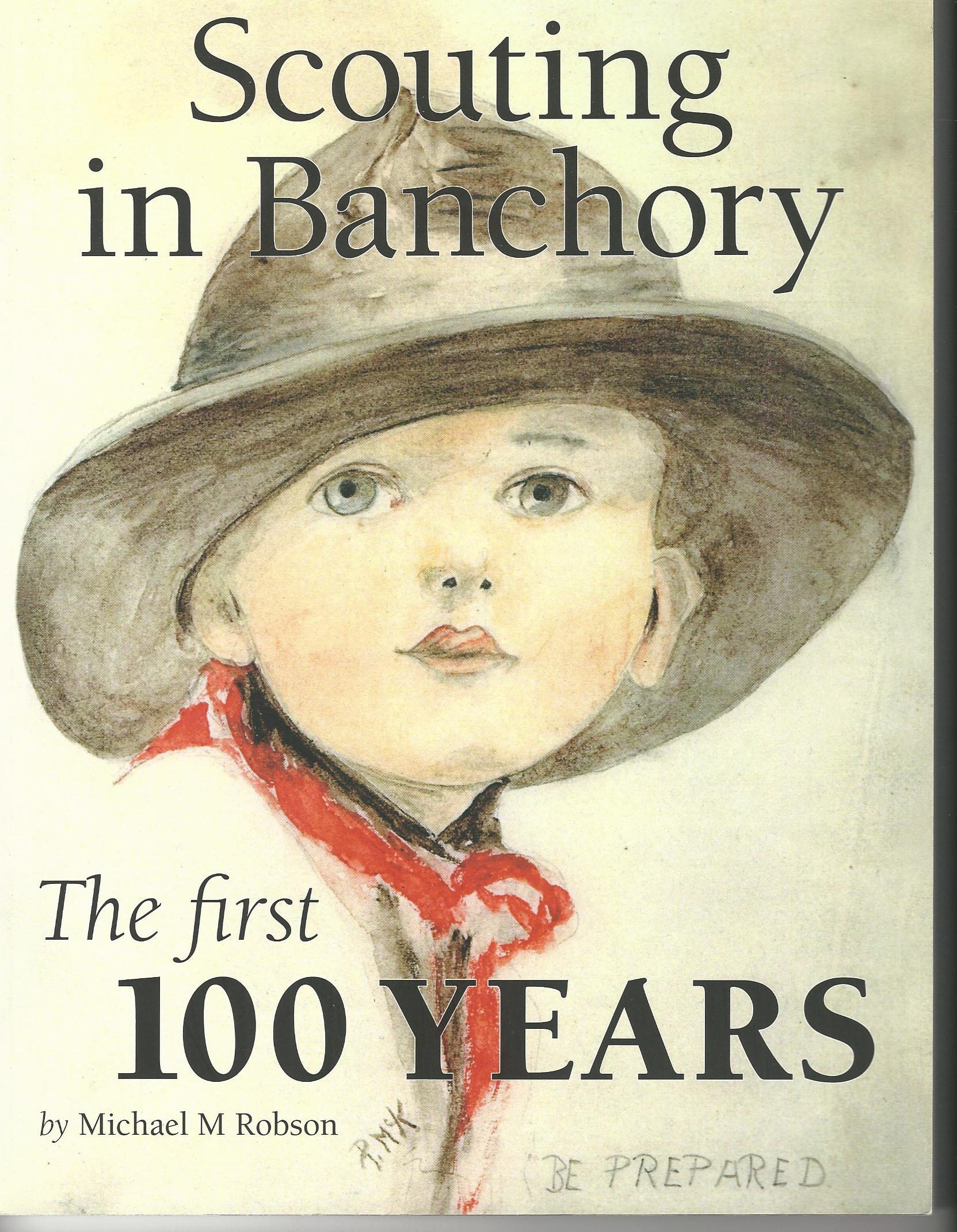 Image for Scouting In Banchory: The First 100 Years.