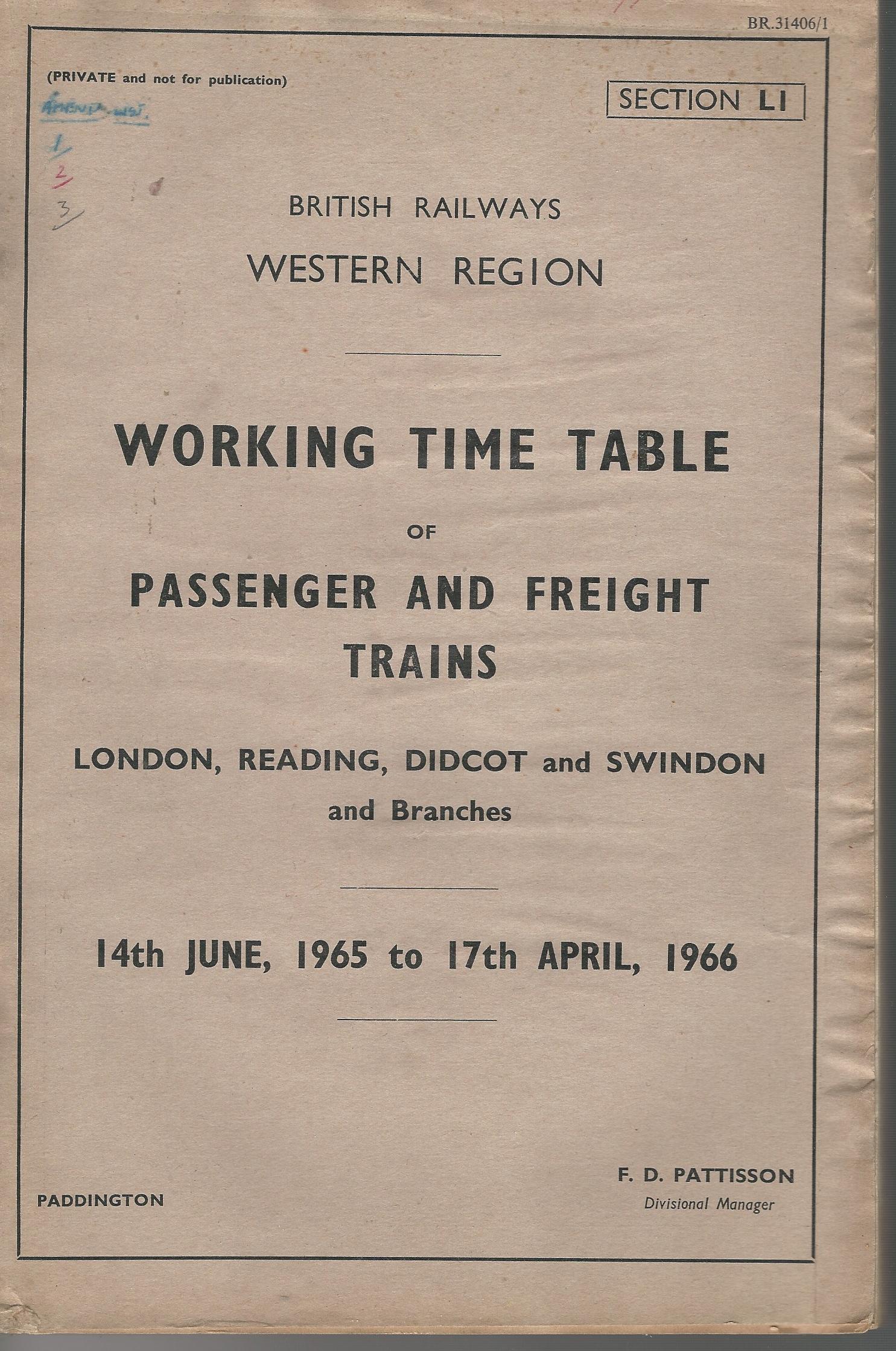 Image for British Railways Western Region: Working Time Table of Passenger and Freight Trains: London, Reading Didcot and Swindon and Branches.