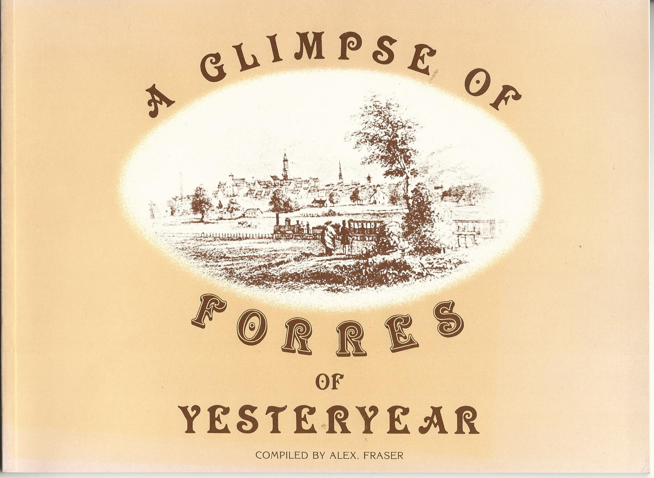 Image for A Glimpse of Forres of Yesteryear.