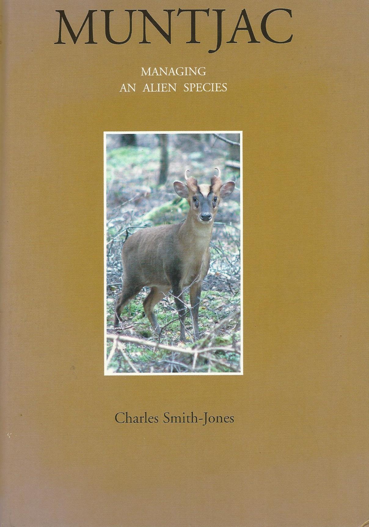 Image for Muntjac: Managing an Alien Species.