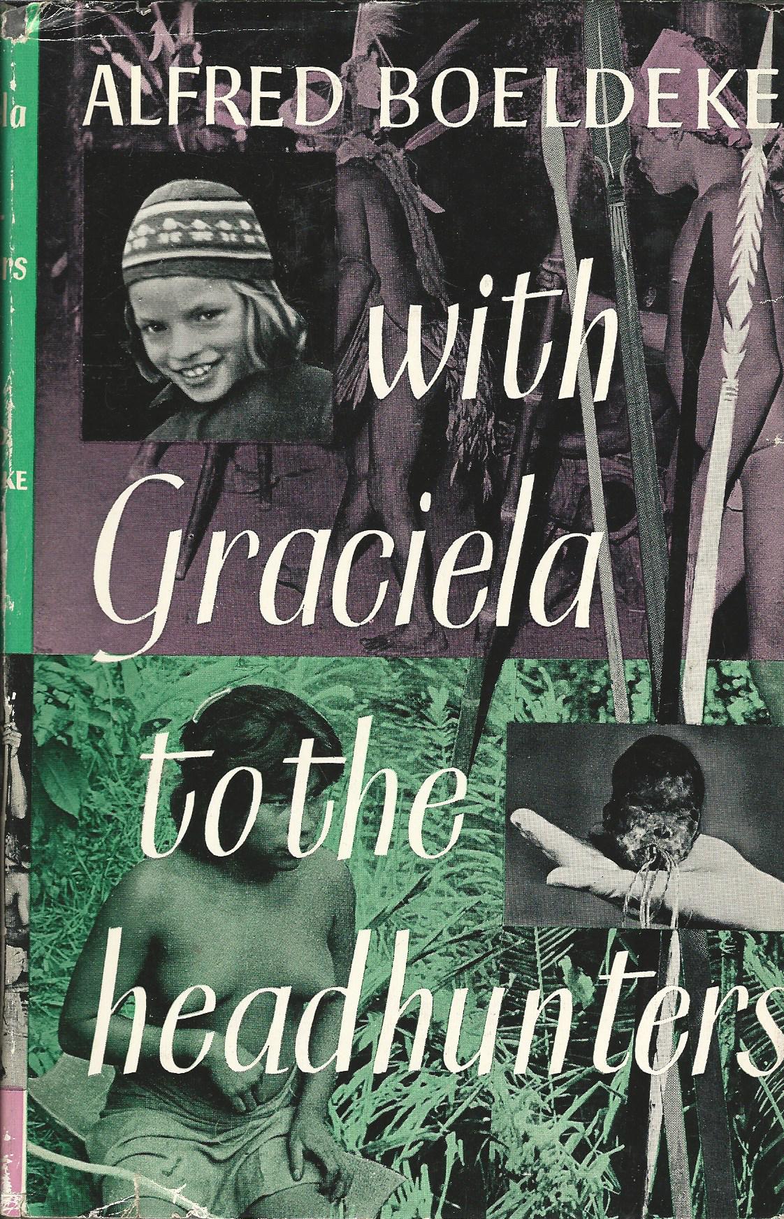 Image for With Graciela to the Headhunters.