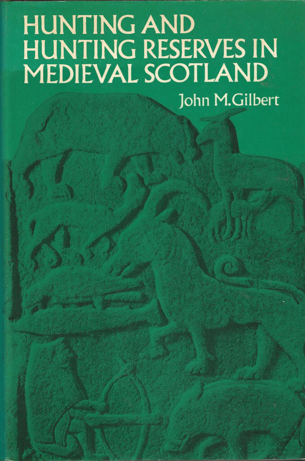 Image for Hunting And Hunting Reserves In Medieval Scotland Hardcover
