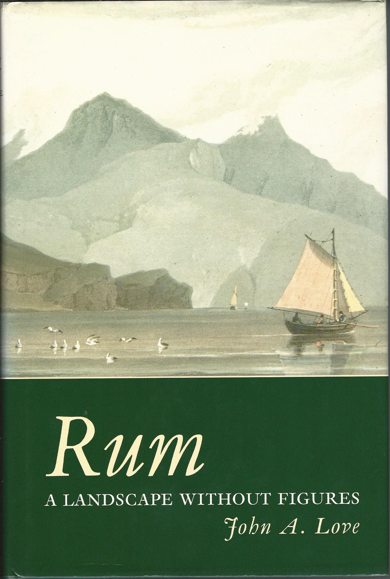 Image for Rum: A Landscape Without Figures.