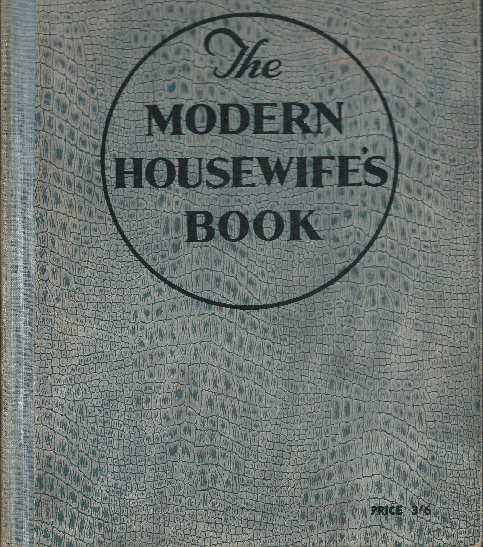 Image for The Modern Housewife's Book.