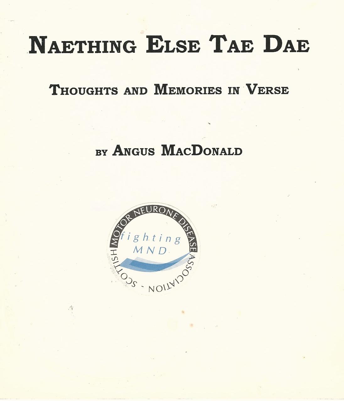 Image for Naething Else Tae Dae: Thoughts and Memories in Verse.