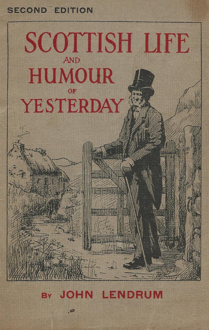 Image for Scottish Life and Humour of Yesterday.