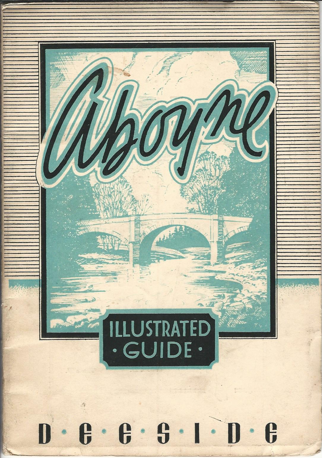 Image for Aboyne: Illustrated Guide.