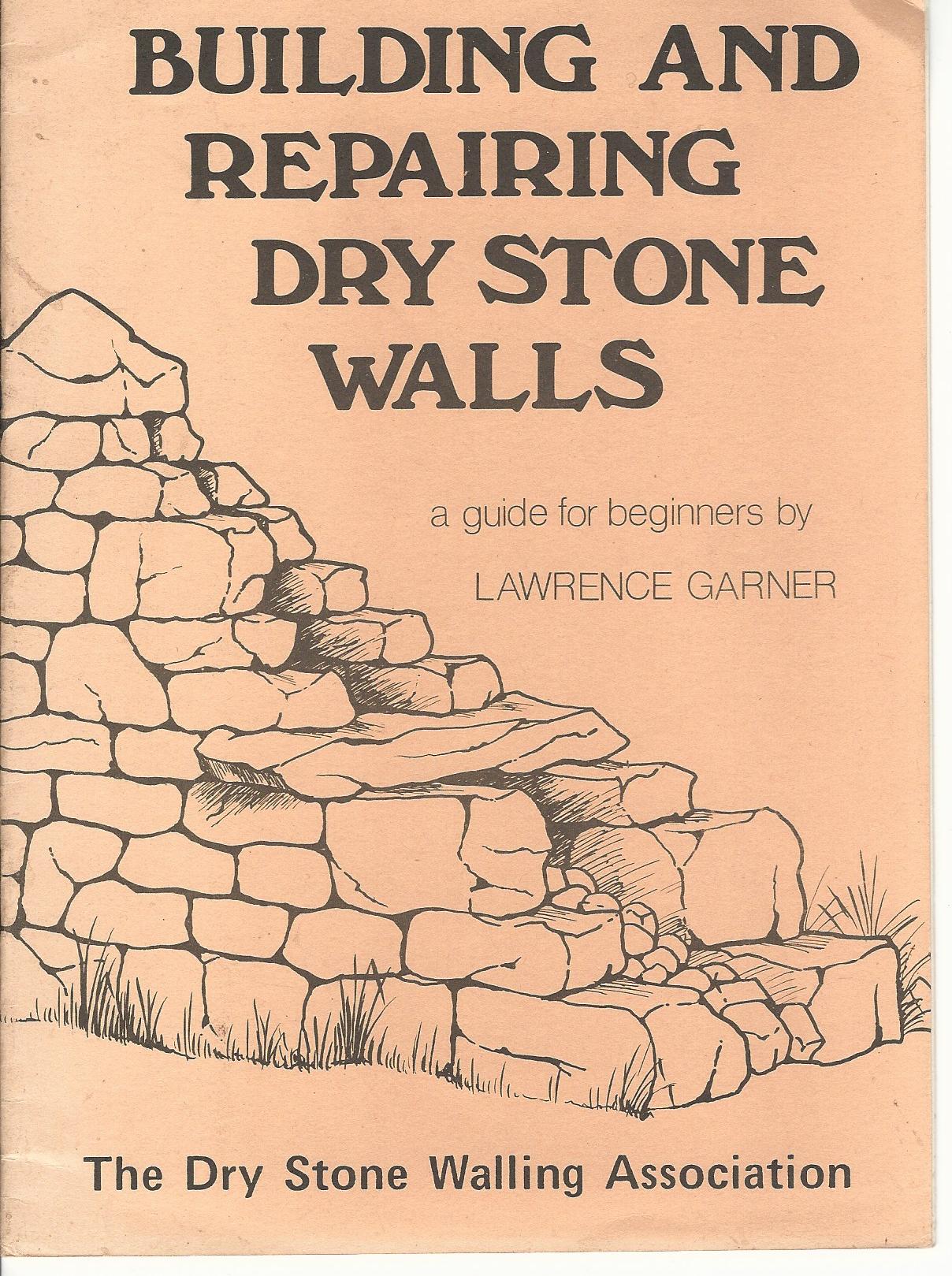 Building and Repairing Dry Stone Walls. Image for Building and Repairing Dry Stone Walls.