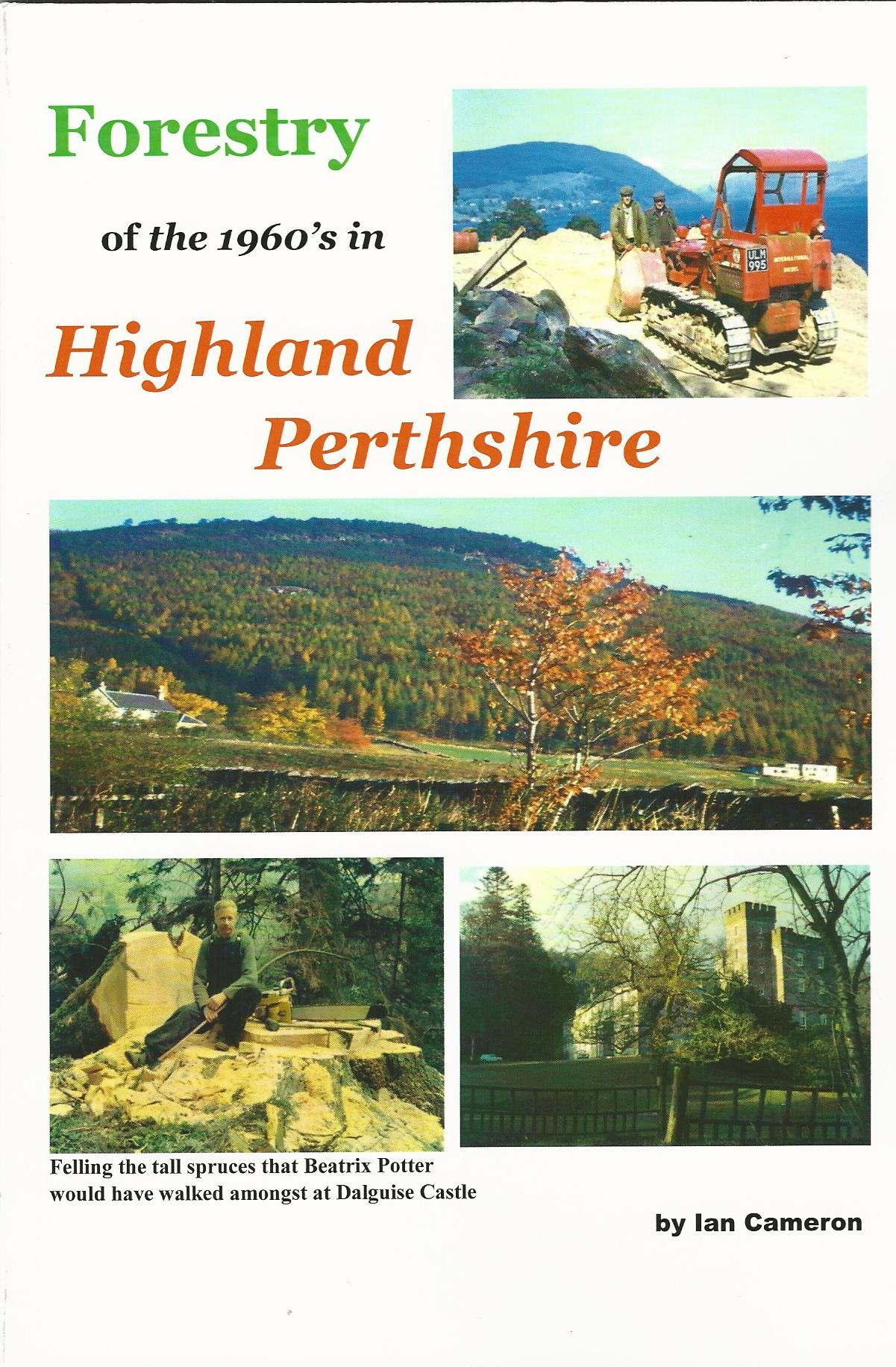 Image for Forestry of the 1960's in Highland Perthshire