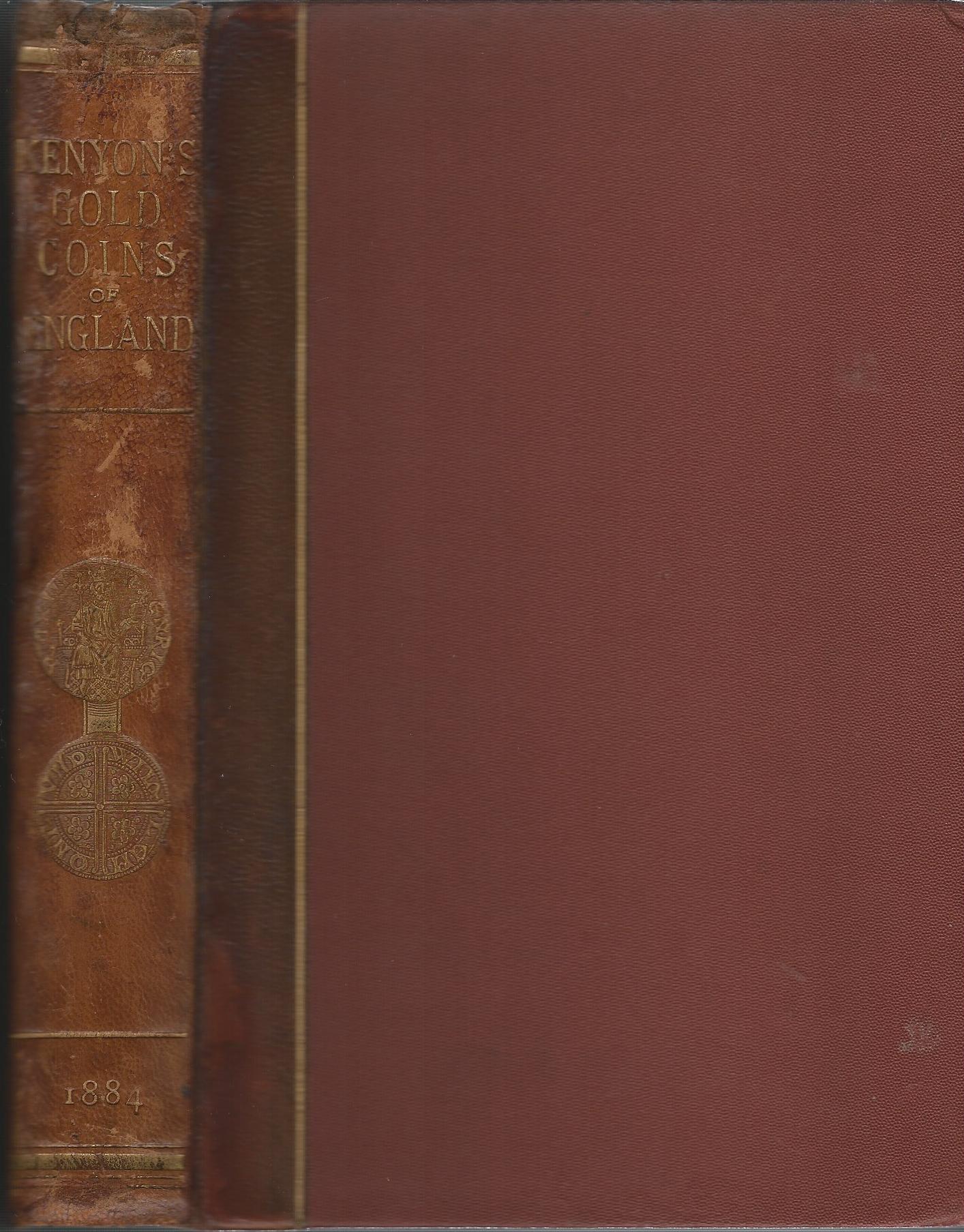 Image for The Gold Coins of England, Arranged and Described: Being a Sequel to Mr. Hawkins' Silver Coins of England.