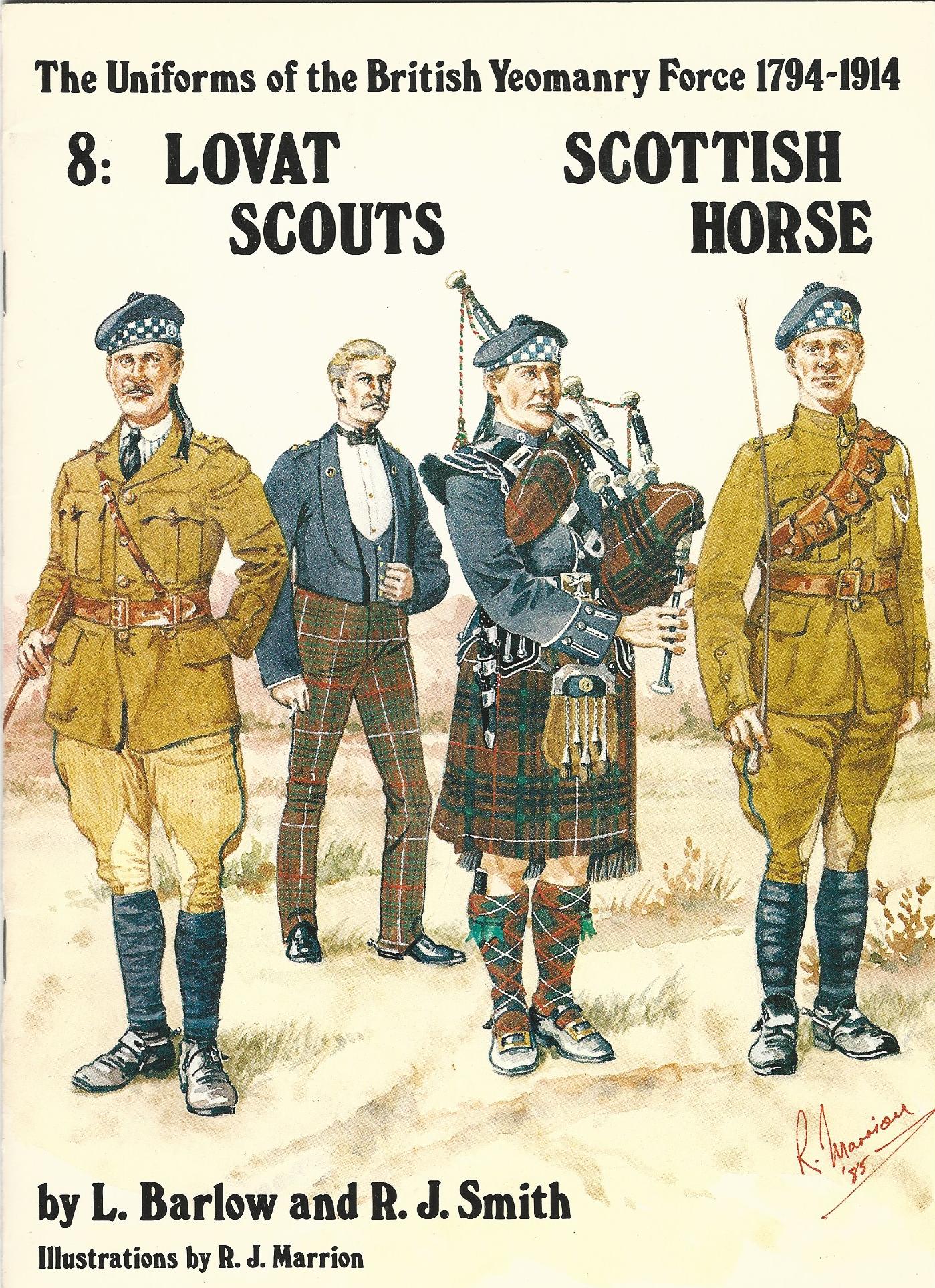 Image for The Uniforms of the British Yeomanry Force 1794-1914 No.8: Lovat Scouts, Scottish Horse