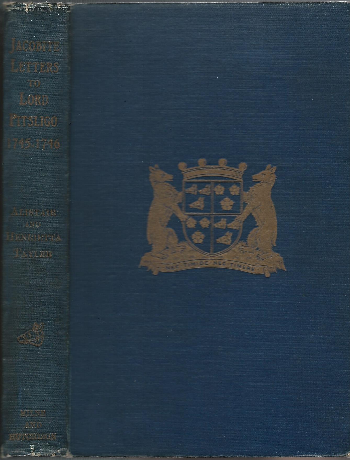 Image for Jacobite Letters To Lord Pitsligo 1745-1746 Preserved At Fettercairn House.