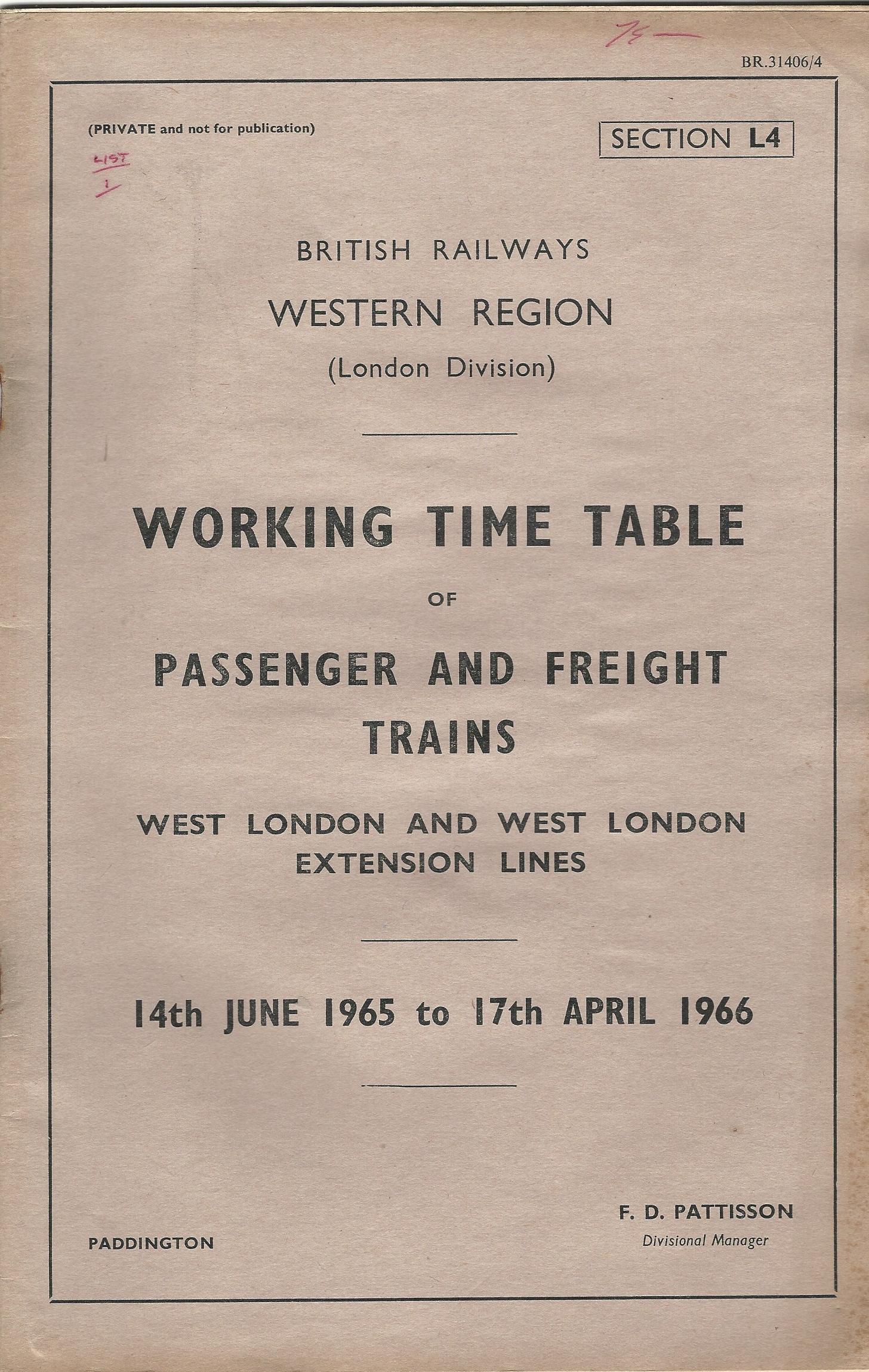 Image for British Railways Western Region: Working Time Table of Passenger and Freight Trains: West London and West London Extension Lines 14th June 1965 to 17th April 1966