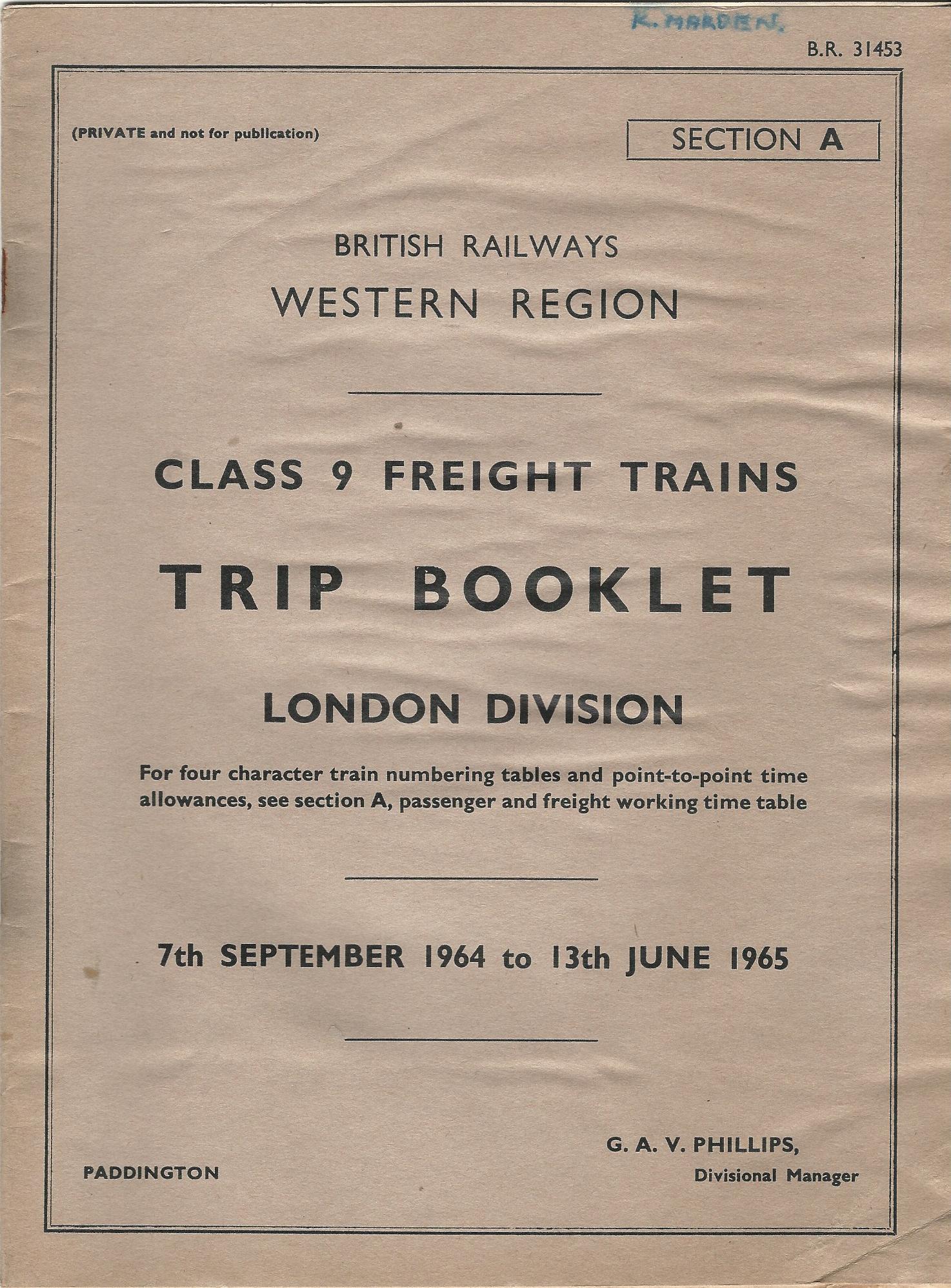 Image for British Railways Western Region: Class 9 Freight Trains Trip Booklet: London Division, 7th September 1964 to 13th June 1965