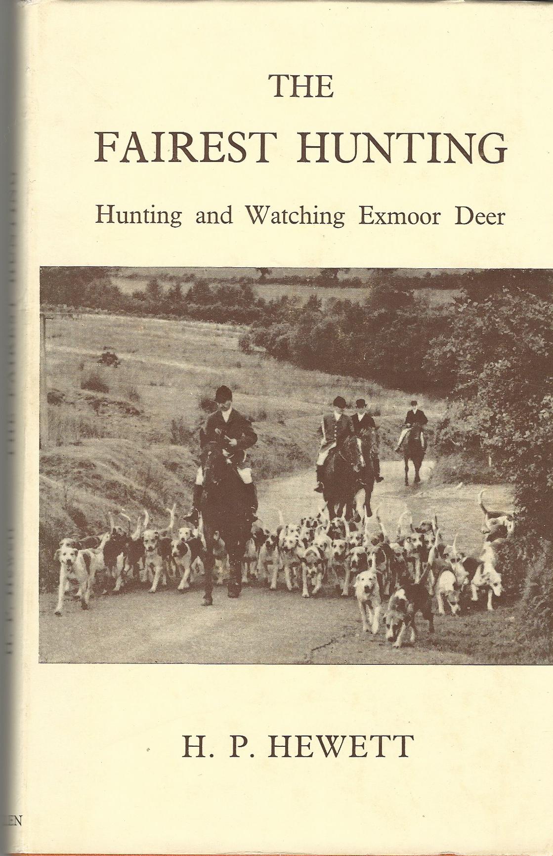 The Fairest Hunting: Hunting and Watching Exmoor Deer. Image for The Fairest Hunting: Hunting and Watching Exmoor Deer.