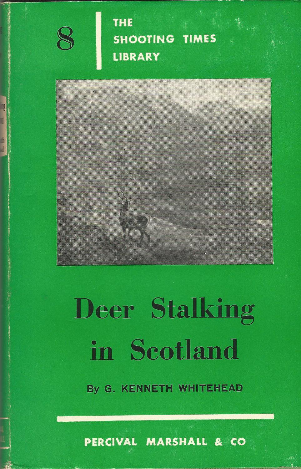 Deer Stalking in Scotland: The Shooting Times Library 8 Image for Deer Stalking in Scotland: The Shooting Times Library 8
