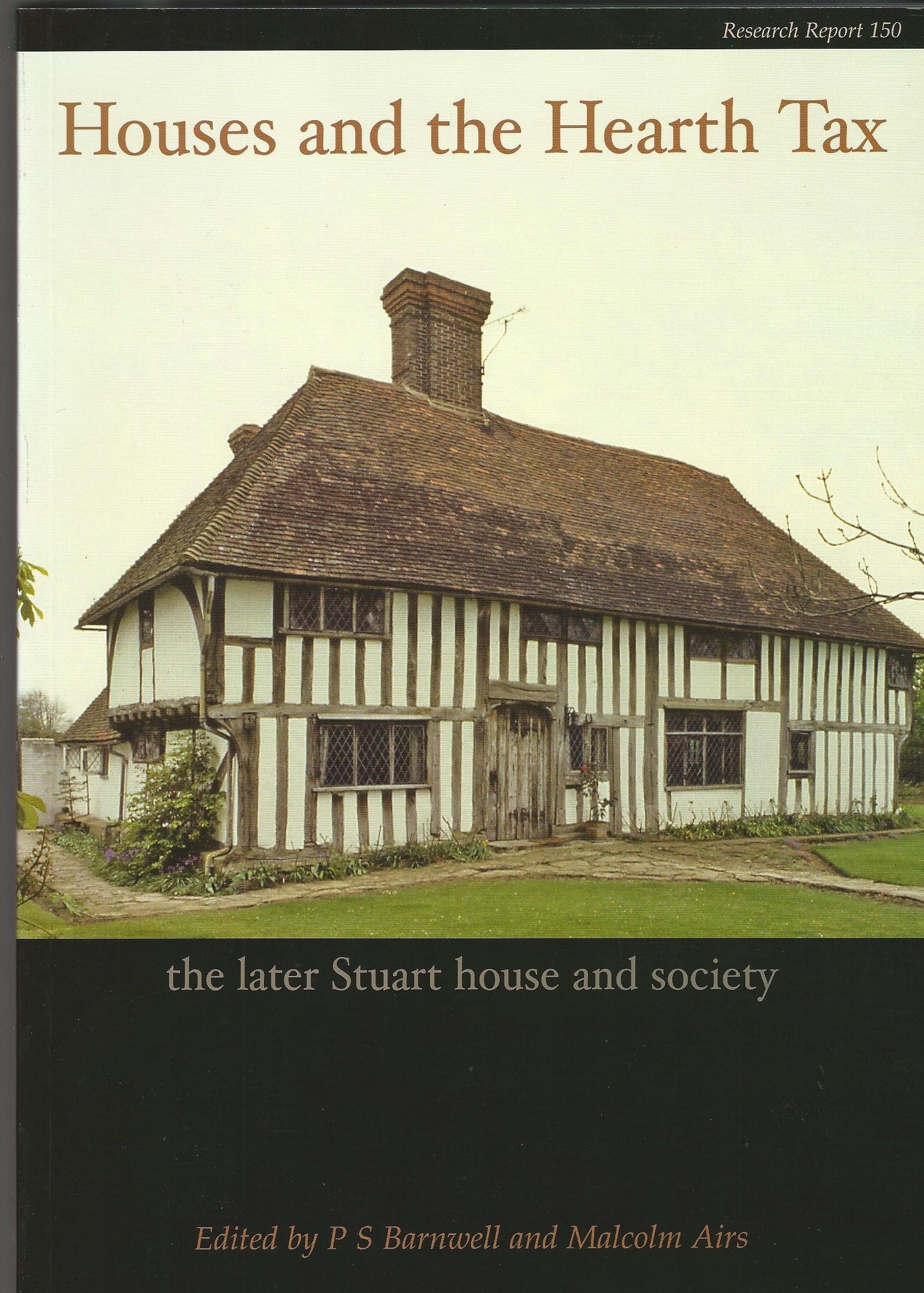 Image for Houses and the Hearth Tax: The Later Stuart House and Society