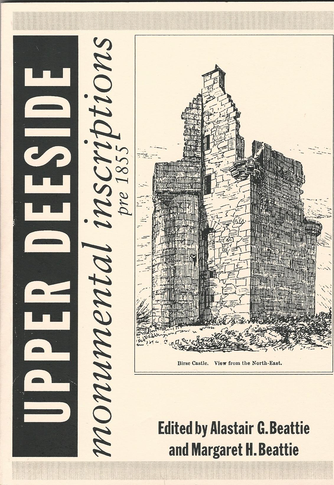 Pre-1855 Gravestone Inscriptions in Upper Deeside. Image for Pre-1855 Gravestone Inscriptions in Upper Deeside.