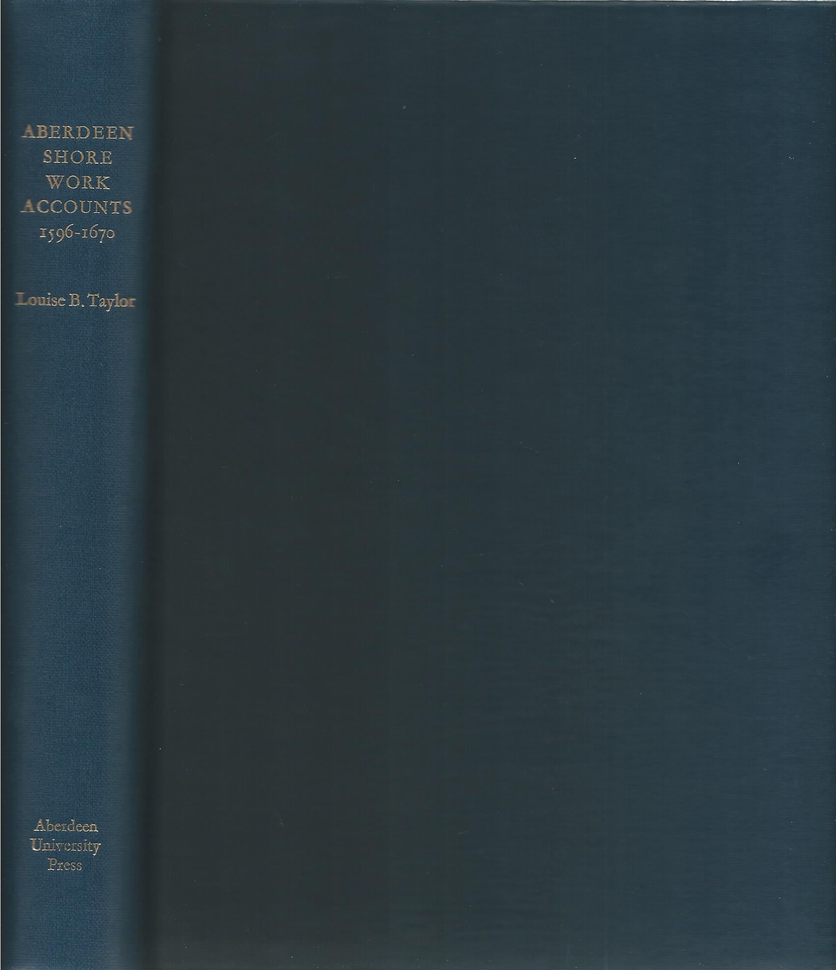 Image for Aberdeen Shore Work Accounts, 1596-1670