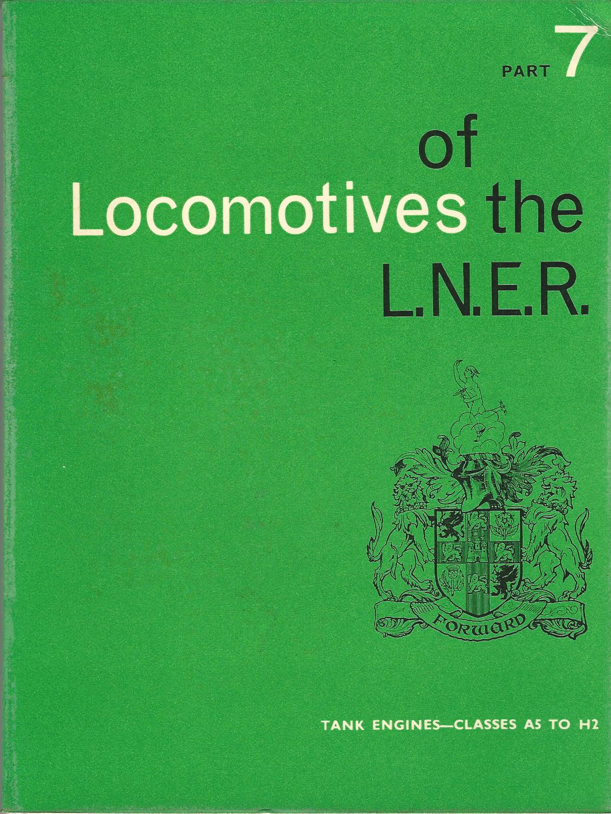 Image for Locomotives of the LN.E.R. Part 7: Tank Engines - Classes A5 To H2.