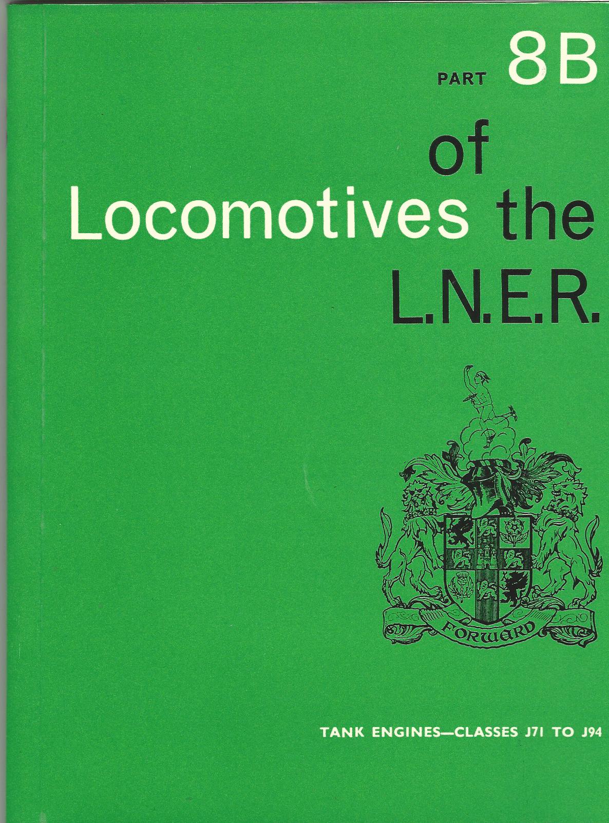 Image for Locomotives of the LN.E.R. Part 8B: Tank Engines - Classes J71 To J94.