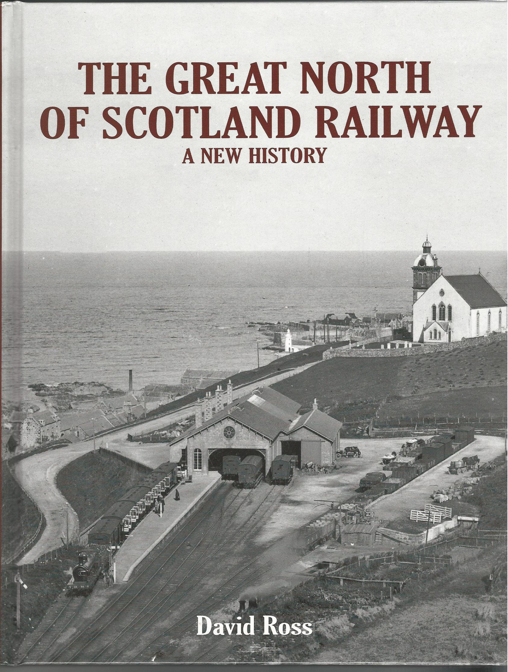 Image for The Great North of Scotland Railway - A New History