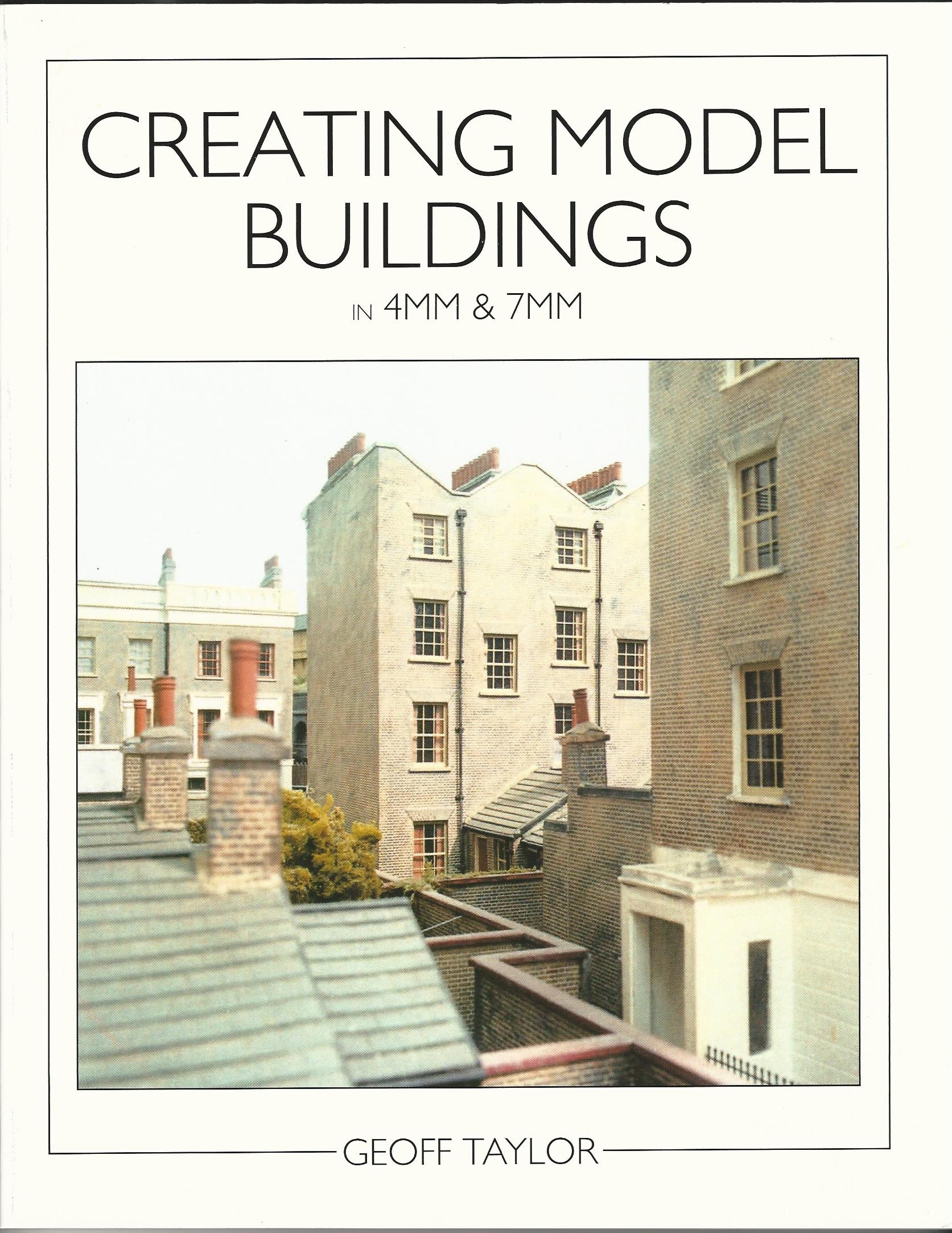 Image for Creating Model Buildings in 4mm & 7mm