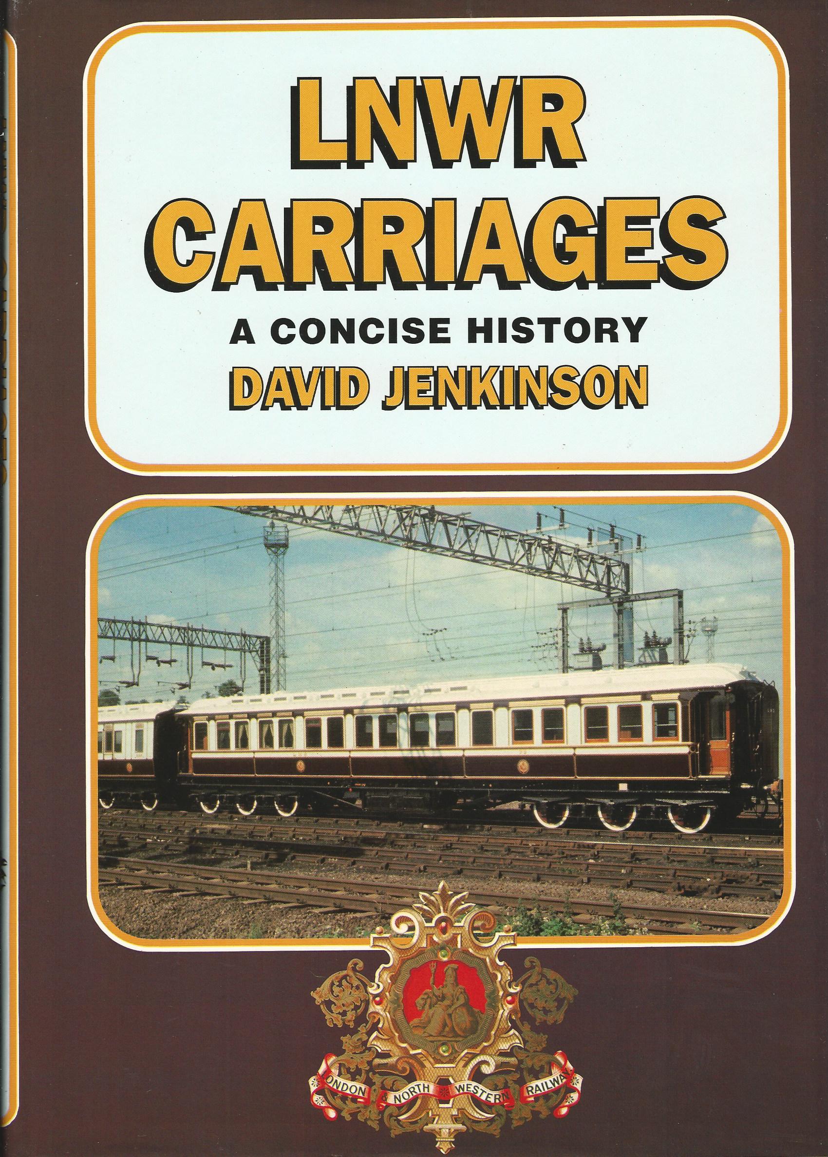 Image for LNWR Carriages: A Concise History