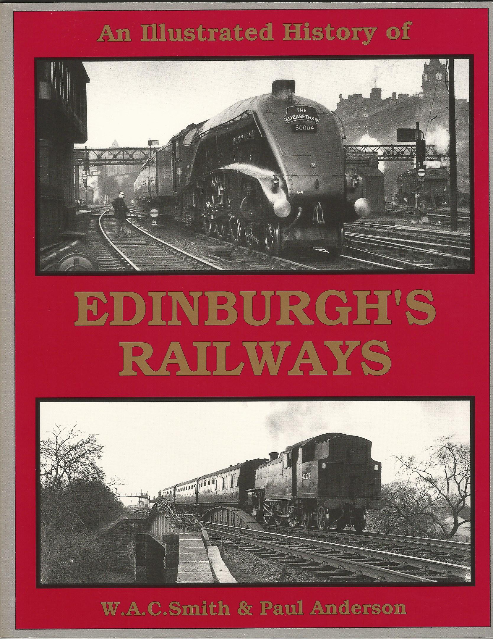 Image for The Illustrated History of Edinburgh's Railways