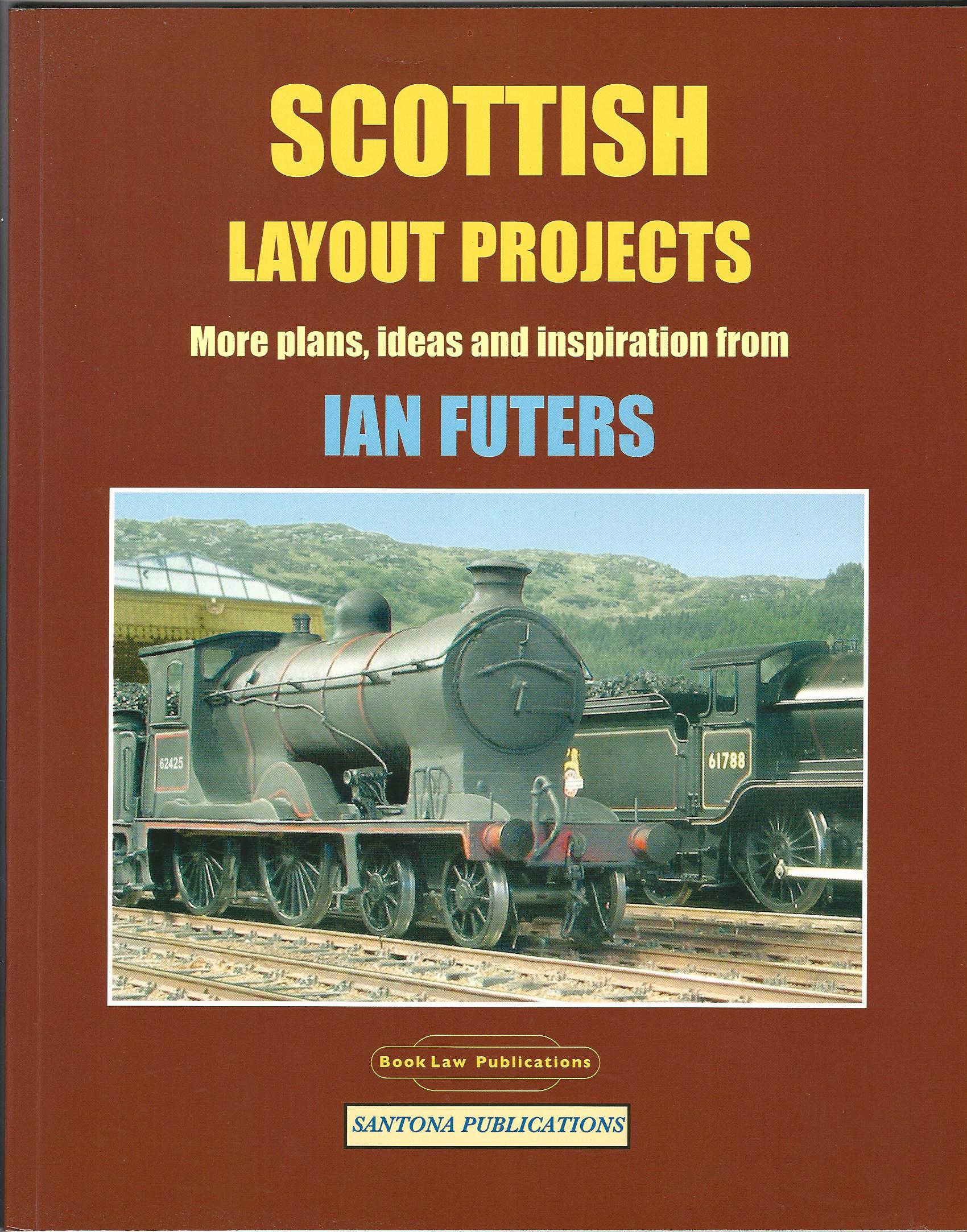 Image for Scottish Layout Projects: More Plans, Ideas and Inspiration from Ian Futers