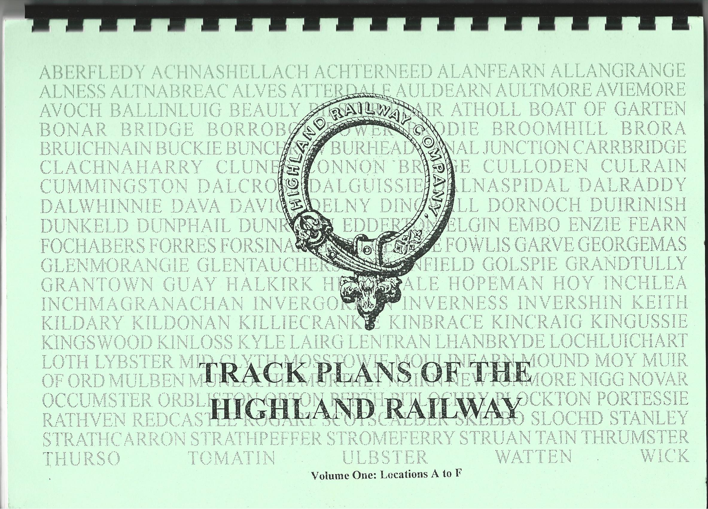 Image for Highland Railway Track Plans Volume One: Locations A to F. Volume 2: Locations G to W.