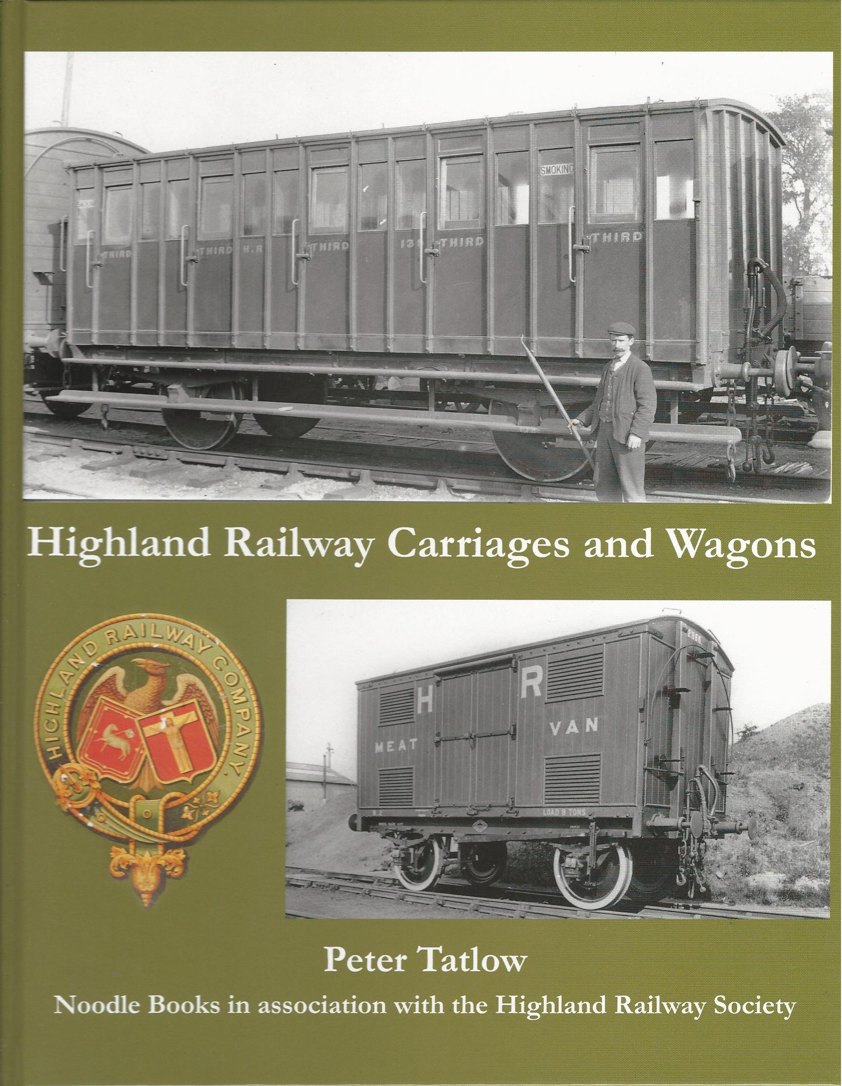 Image for Highland Railway Carriages and Wagons