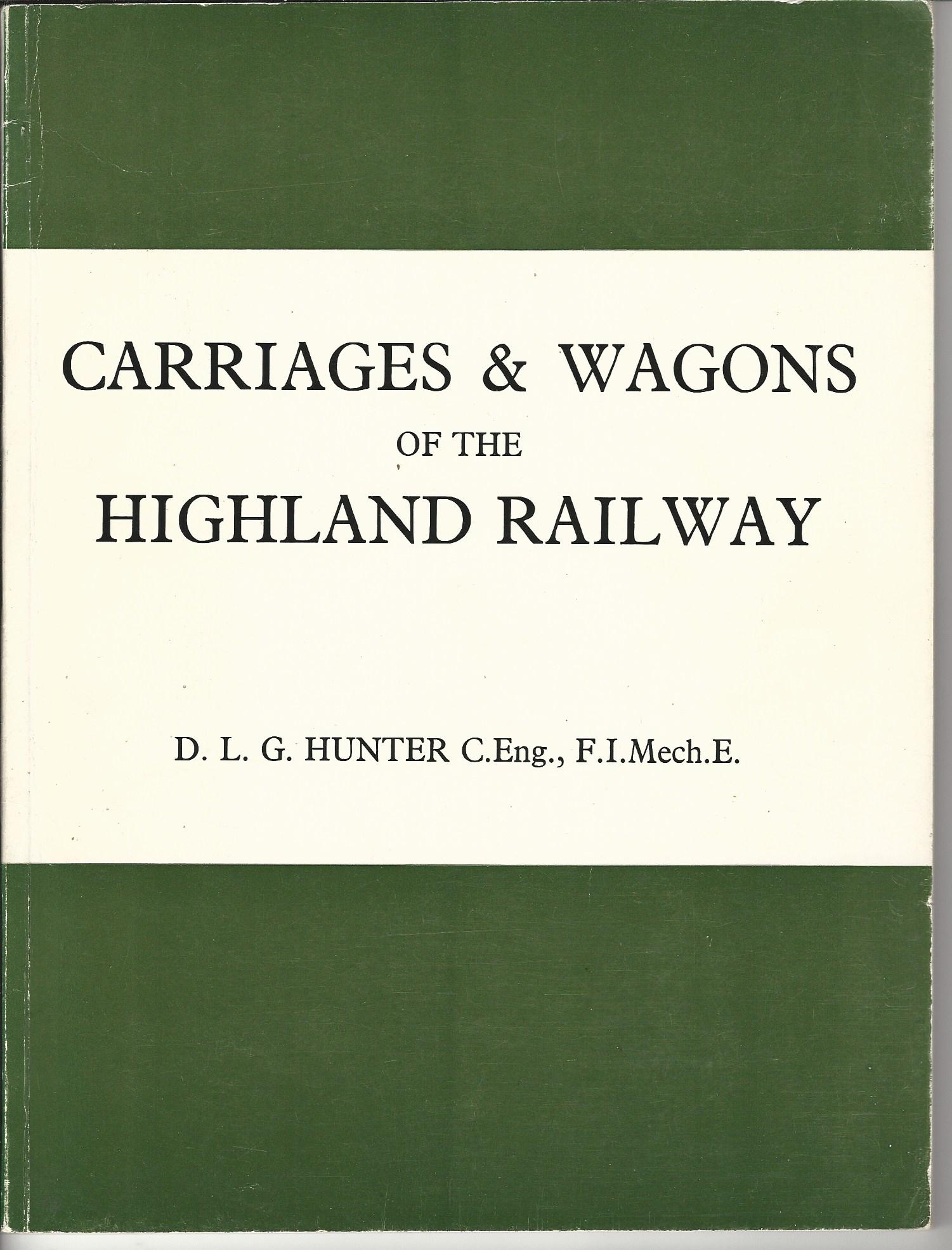 Image for Carriages & Wagons of the Highland Railway.