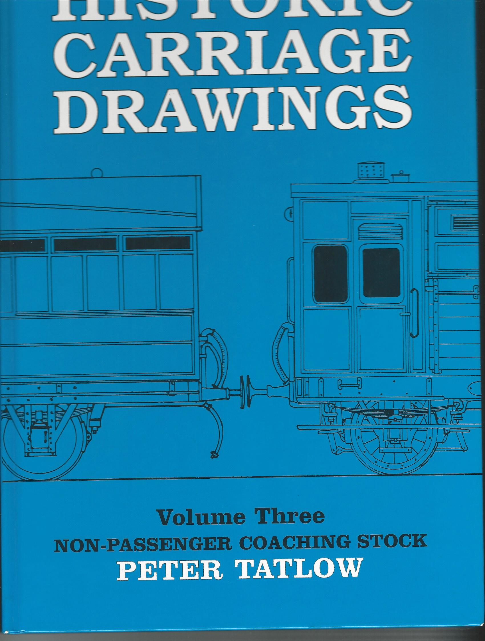 Historic Carriage Drawings LMS and Constituents, Vol. 2 and Vol.3 Non